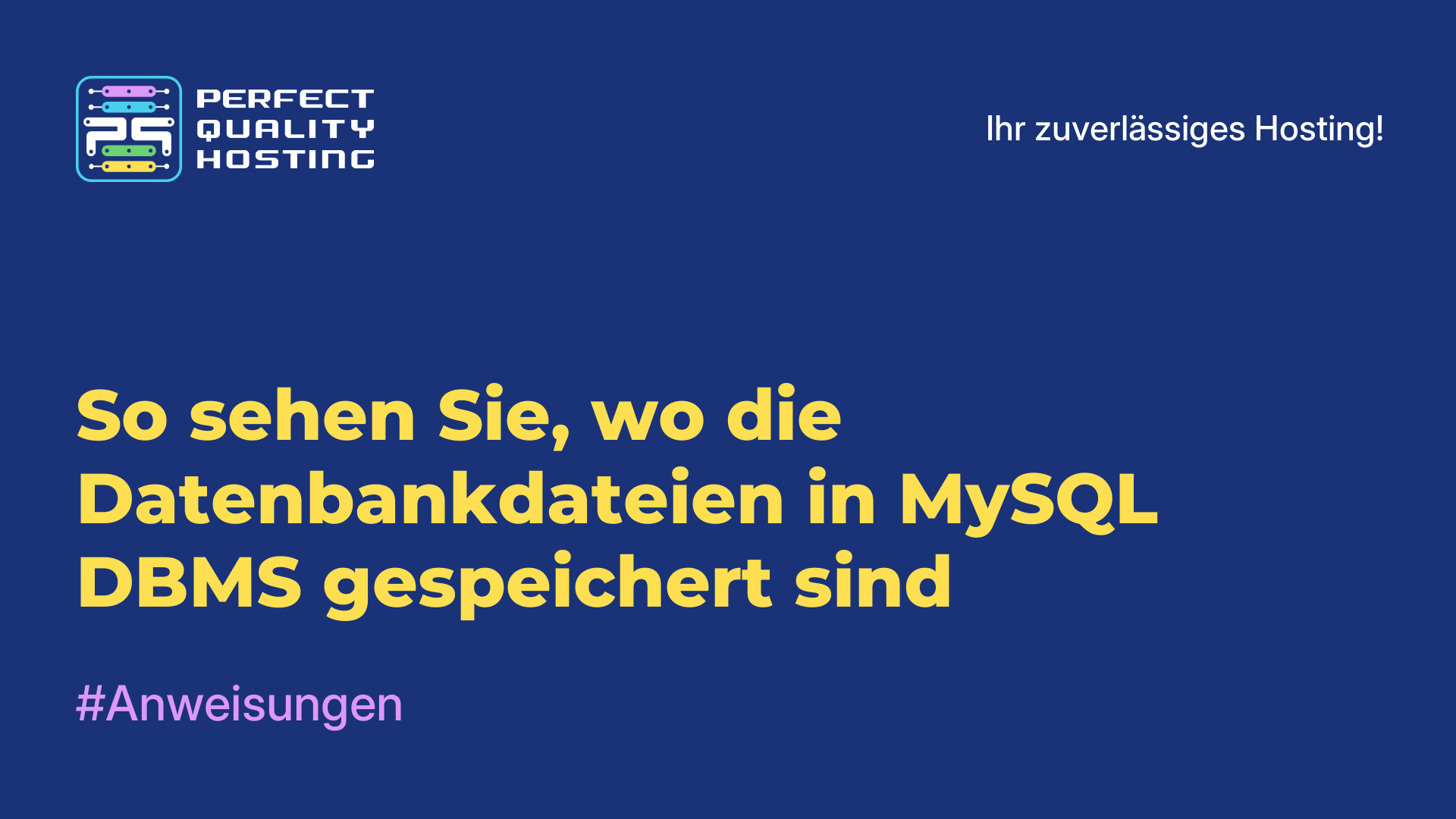 So sehen Sie, wo die Datenbankdateien in MySQL DBMS gespeichert sind