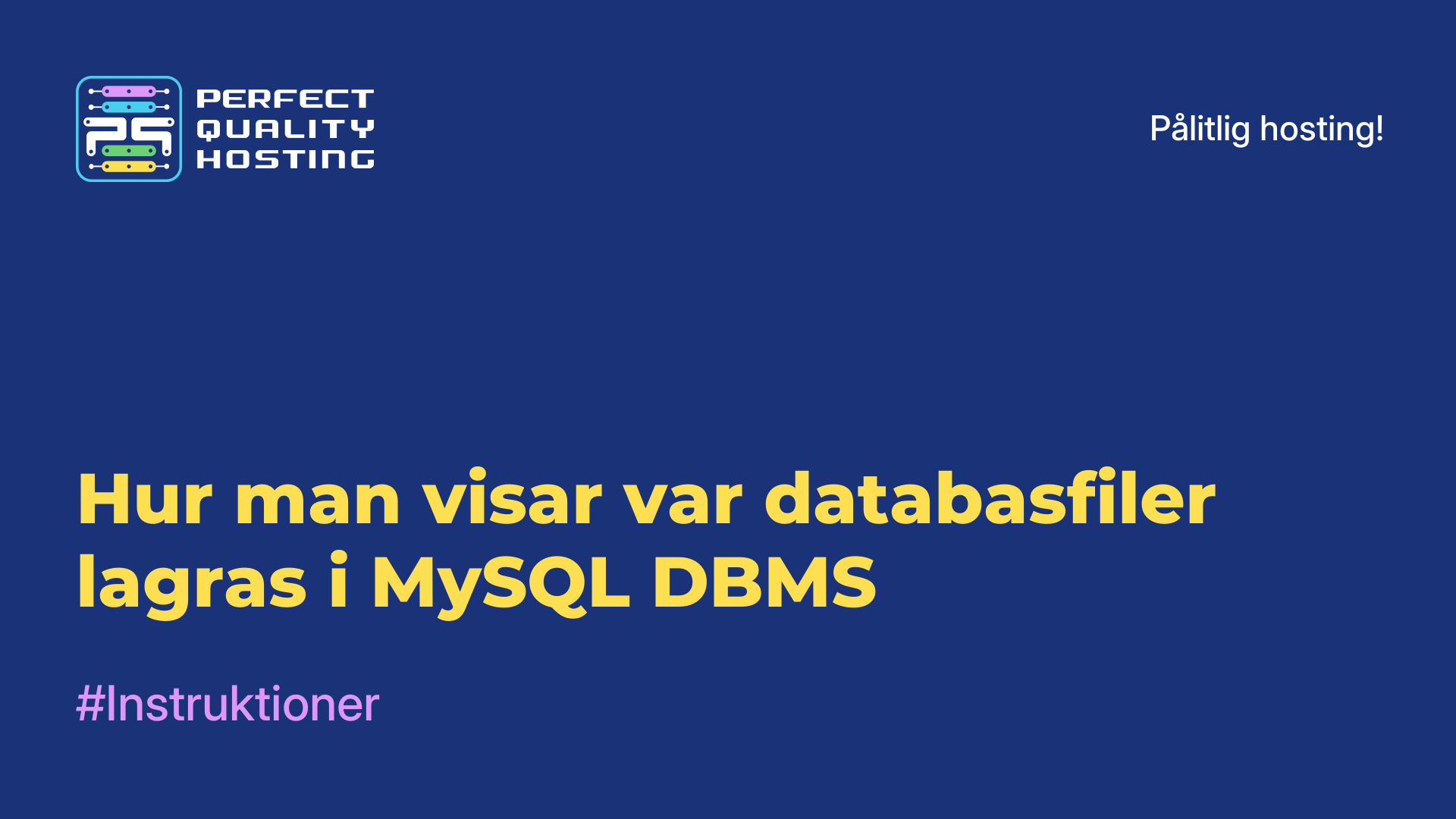 Hur man visar var databasfiler lagras i MySQL DBMS