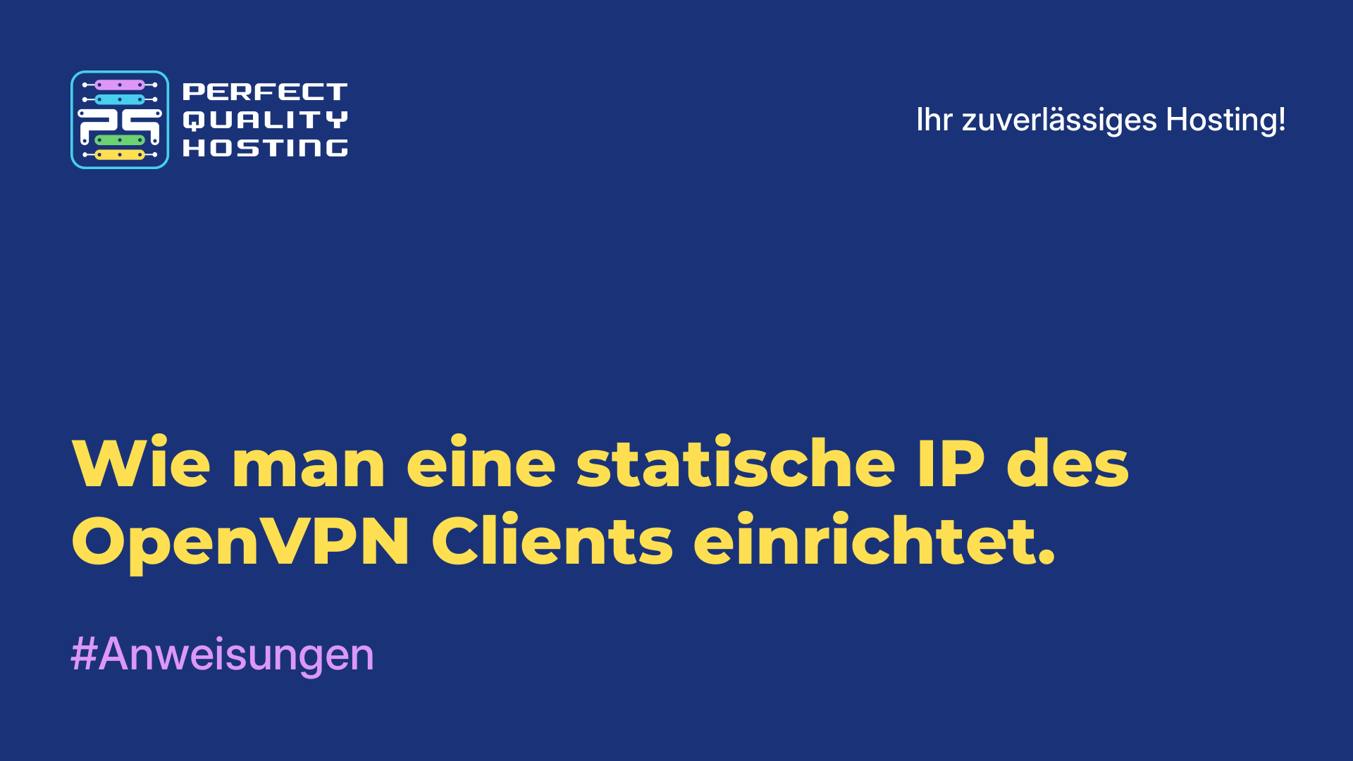 Wie man eine statische IP des OpenVPN-Clients einrichtet.