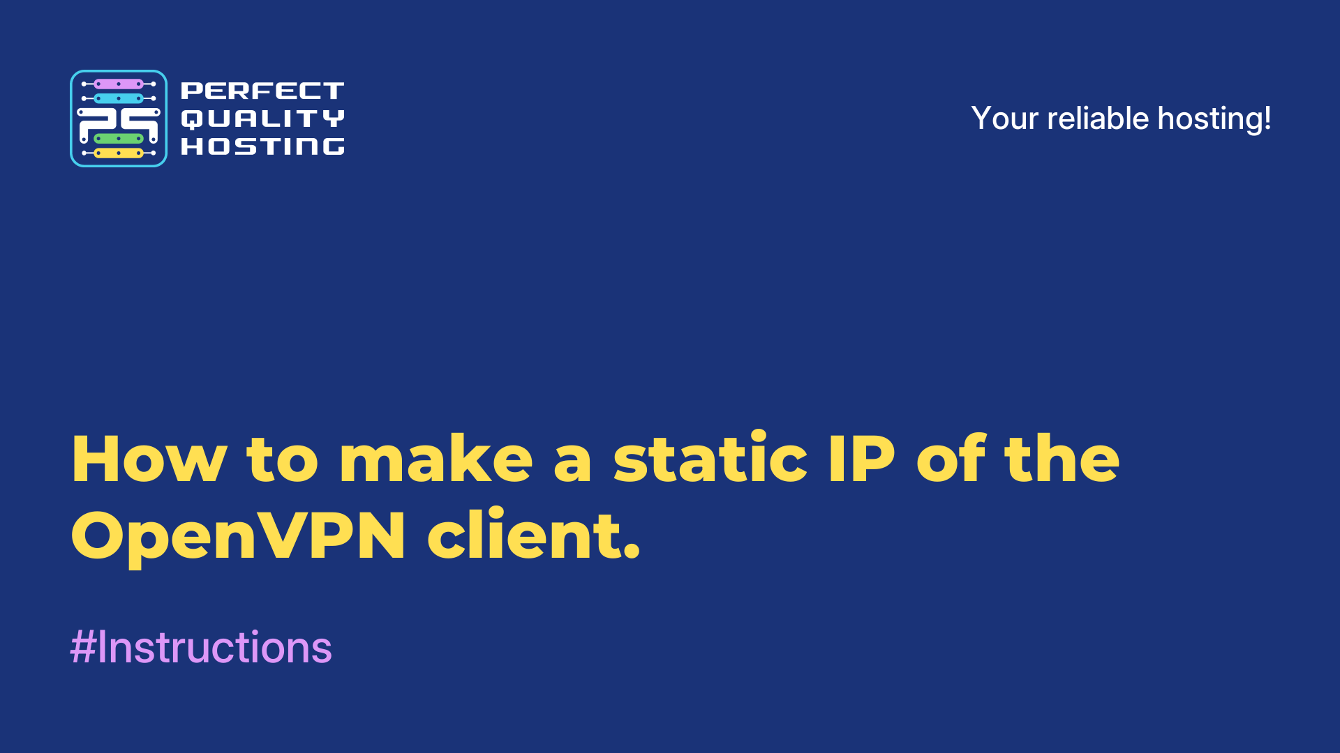 How to make a static IP of the OpenVPN client.