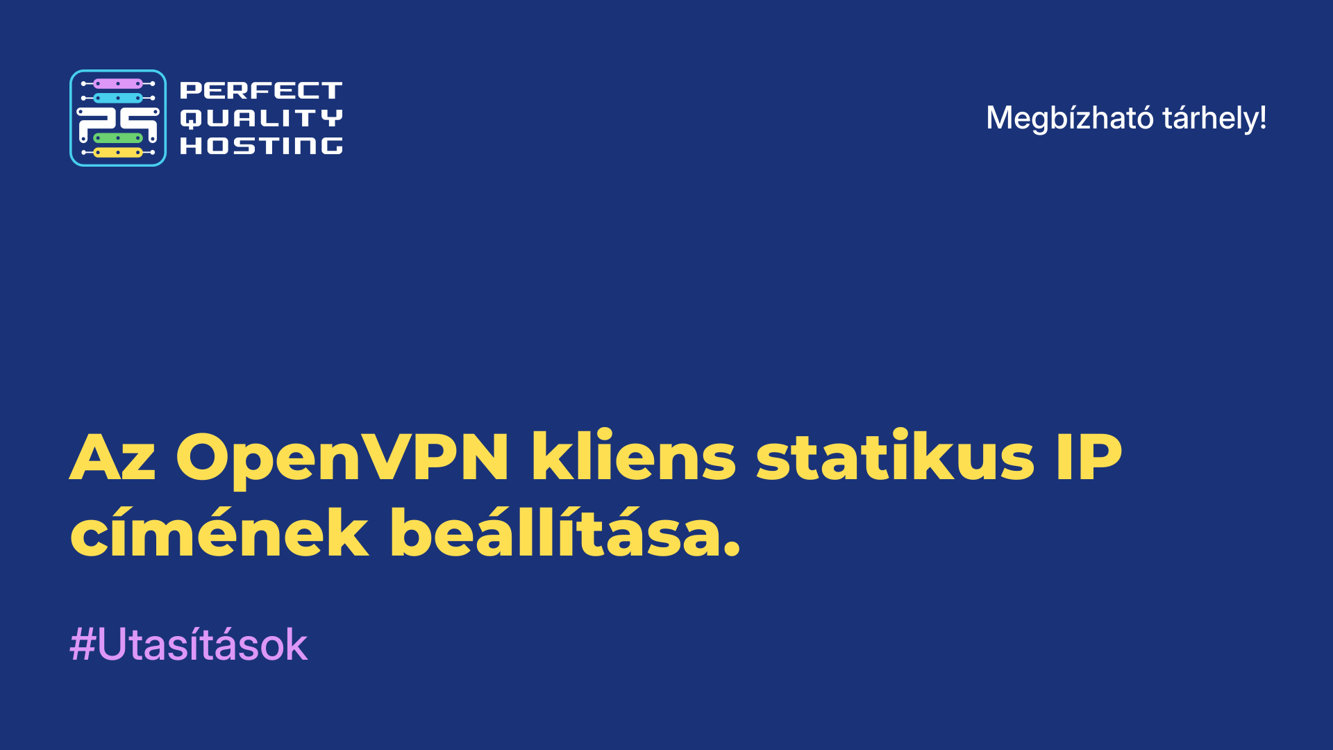 Az OpenVPN kliens statikus IP címének beállítása.