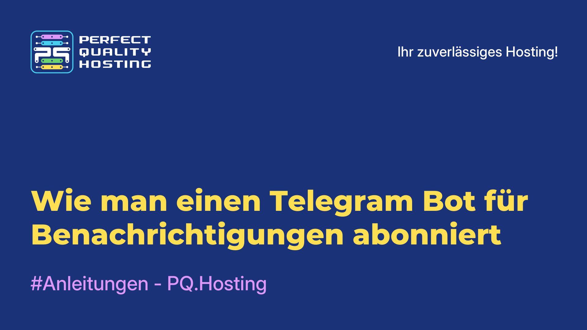 Wie man einen Telegram-Bot für Benachrichtigungen abonniert