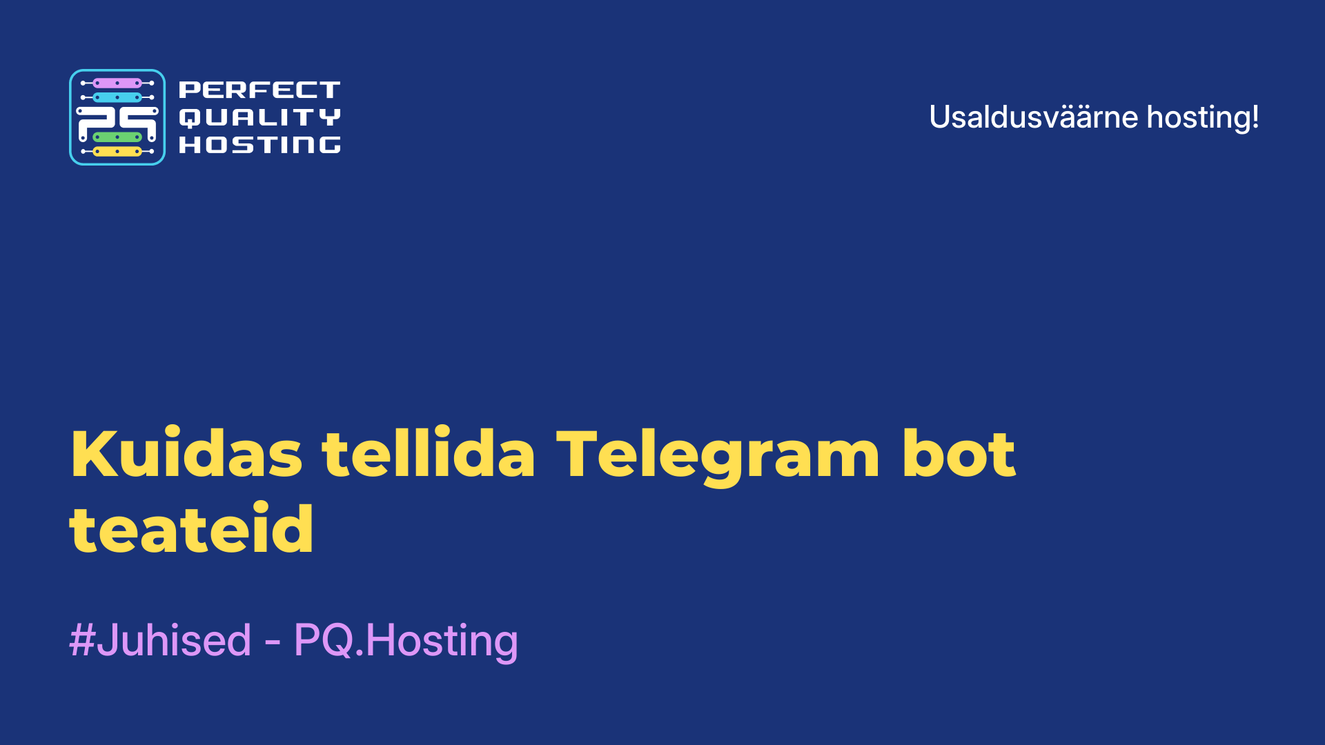 Kuidas tellida Telegram bot teateid