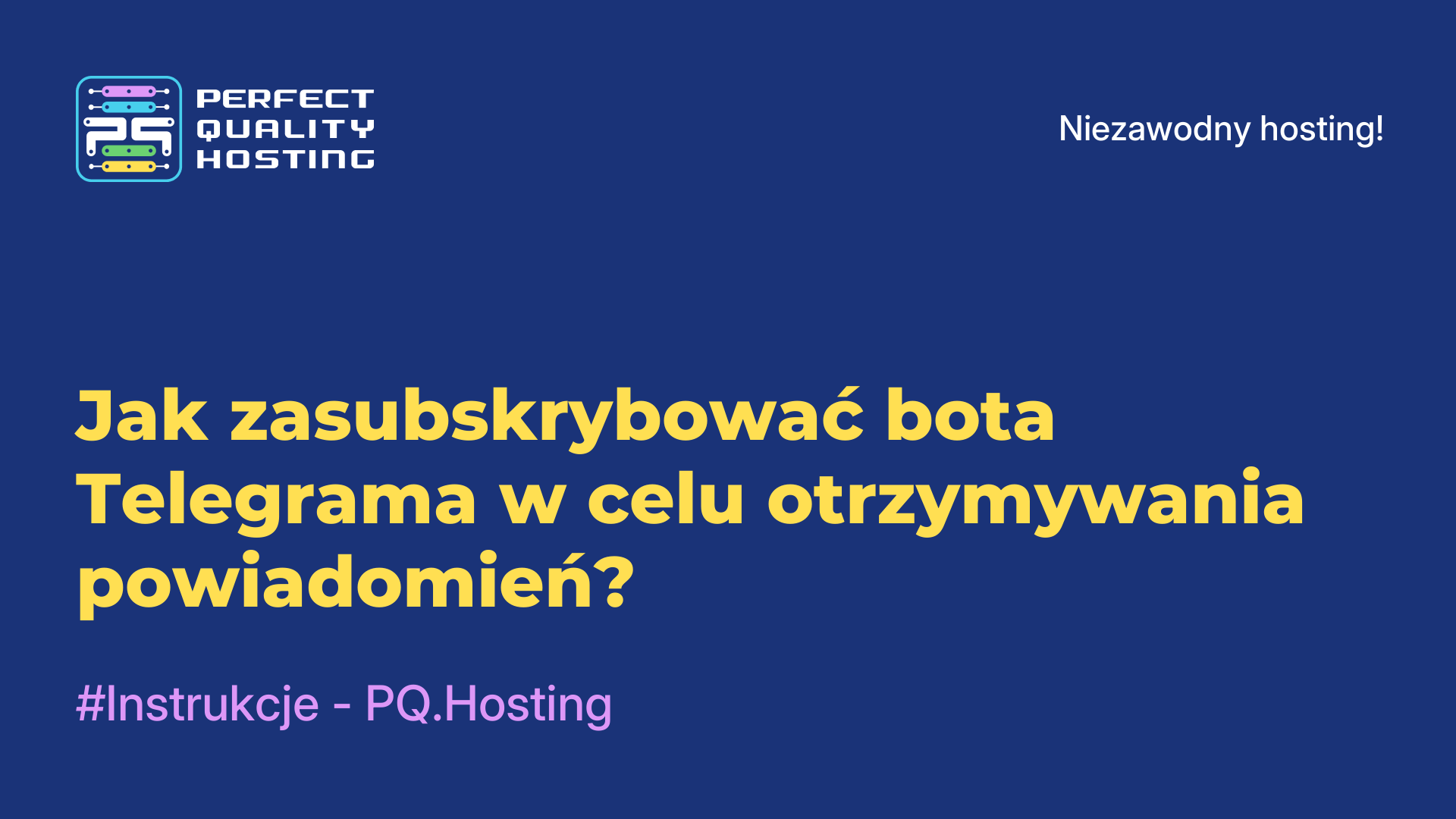 Jak zasubskrybować bota Telegrama w celu otrzymywania powiadomień?