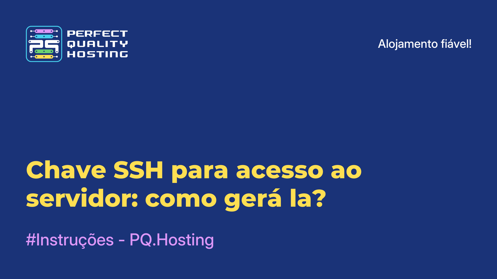 Chave SSH para acesso ao servidor: como gerá-la?