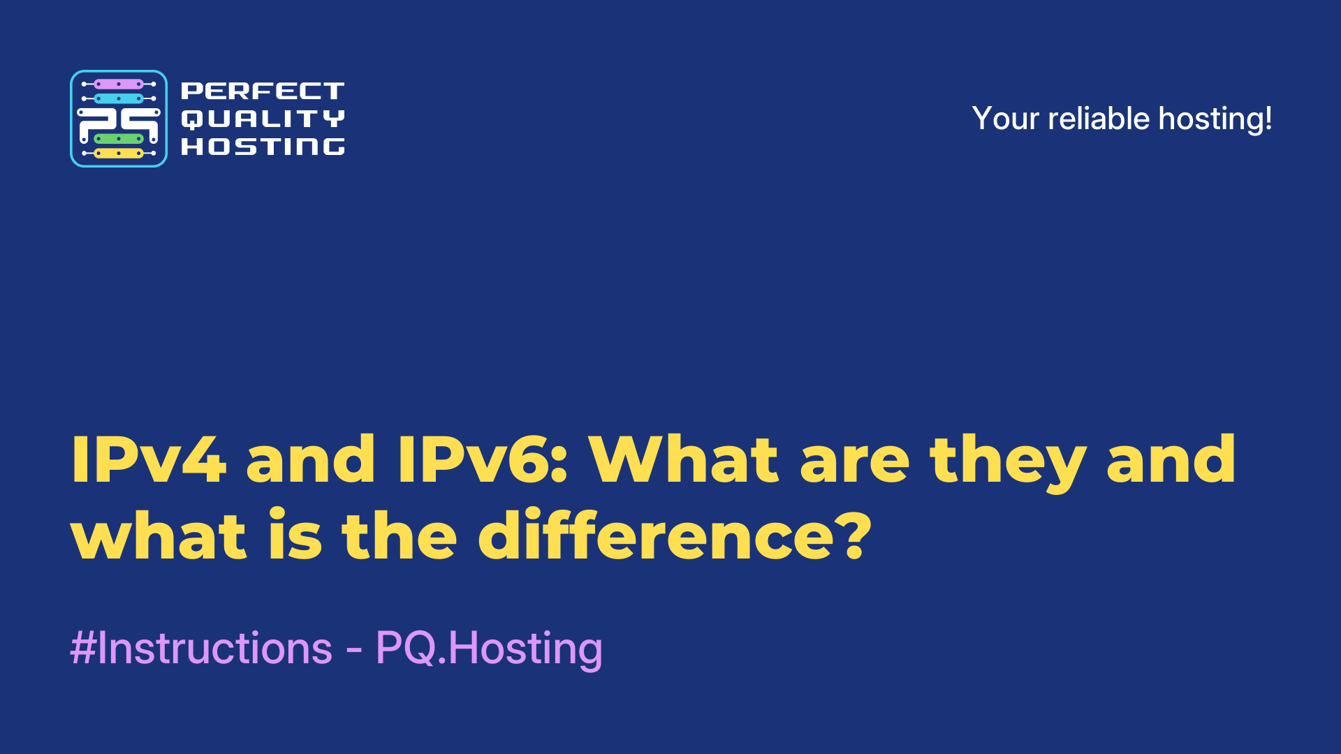 IPv4 and IPv6: What are they and what is the difference?