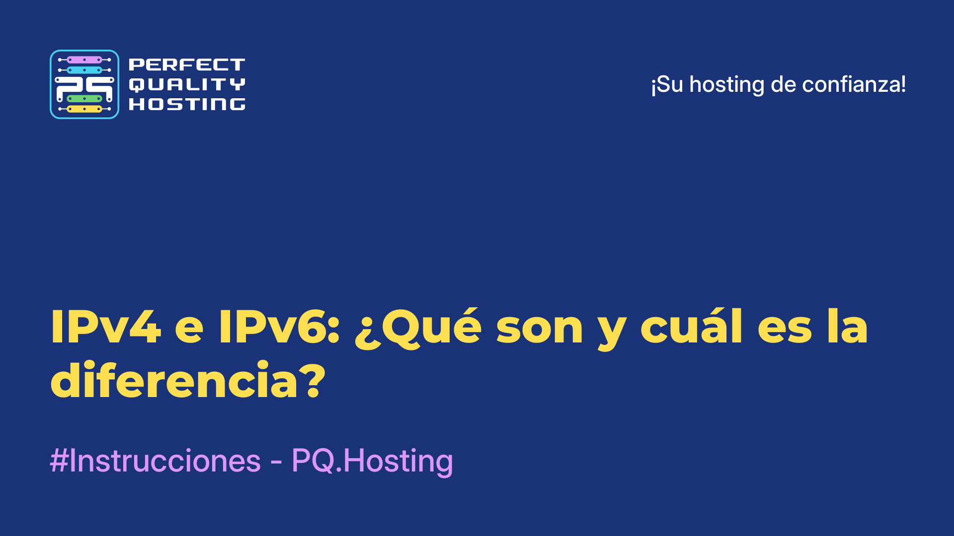 IPv4 e IPv6: ¿Qué son y cuál es la diferencia?