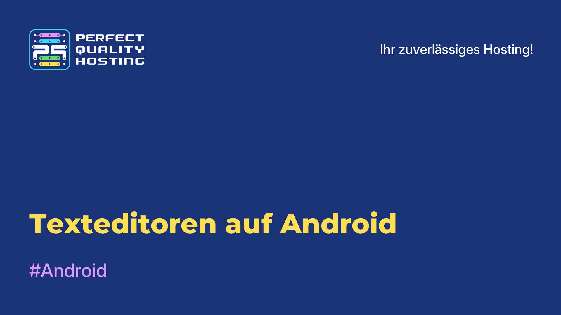 Texteditoren auf Android