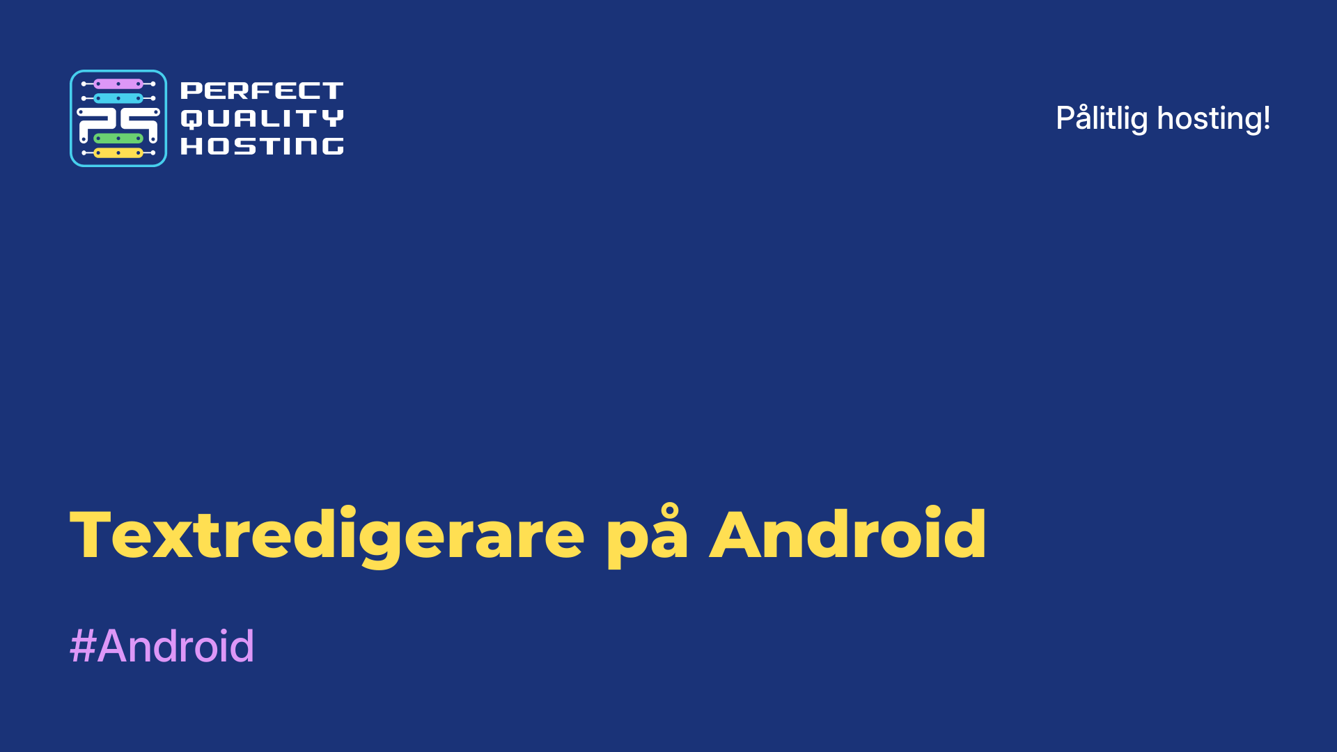 Textredigerare på Android