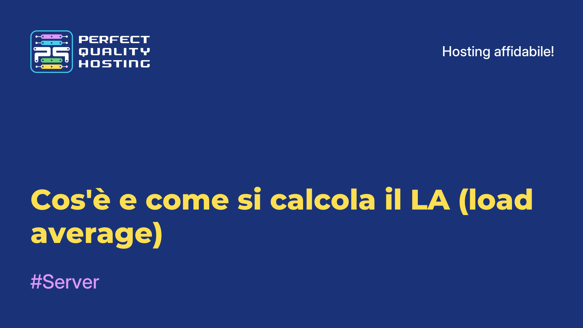 Cos'è e come si calcola il LA (load average)