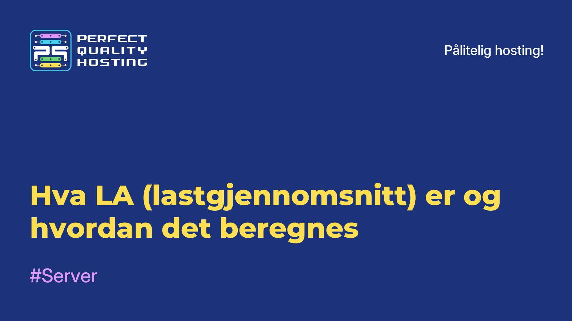 Hva LA (lastgjennomsnitt) er og hvordan det beregnes