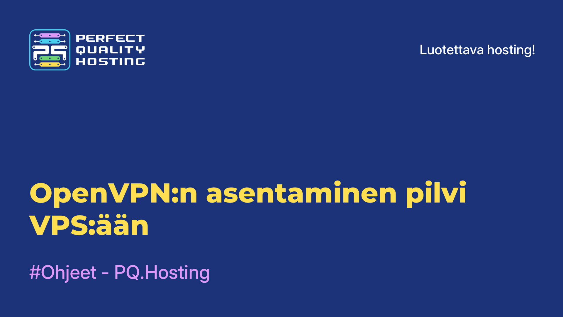 OpenVPN:n asentaminen pilvi-VPS:ään