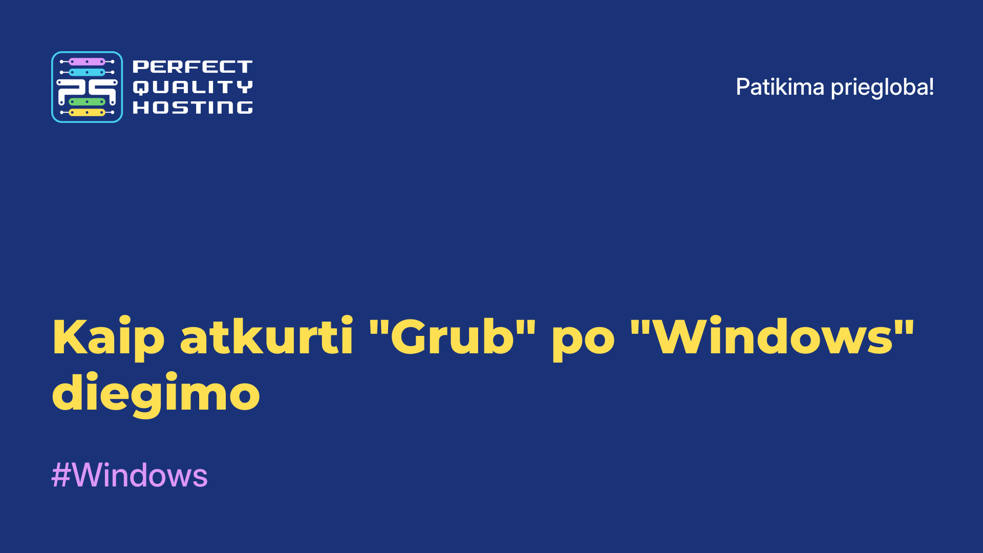 Kaip atkurti "Grub" po "Windows" diegimo