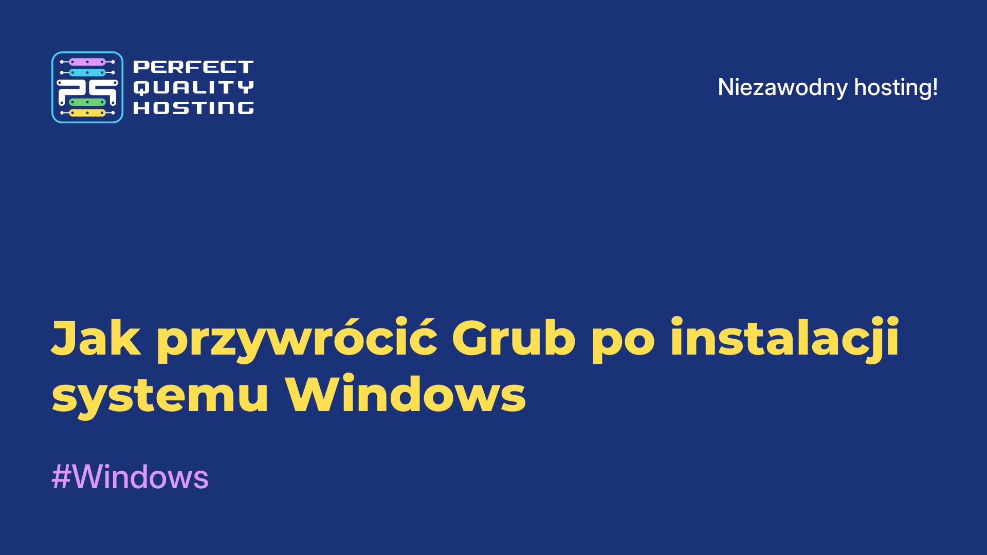 Jak przywrócić Grub po instalacji systemu Windows