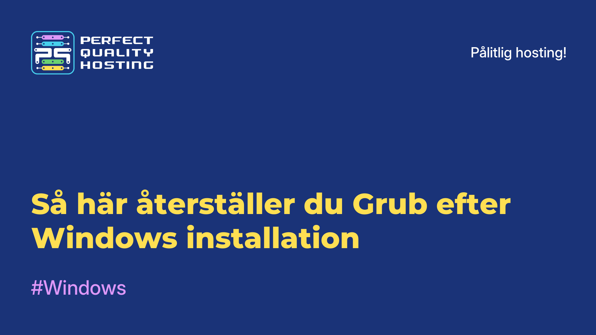 Så här återställer du Grub efter Windows-installation