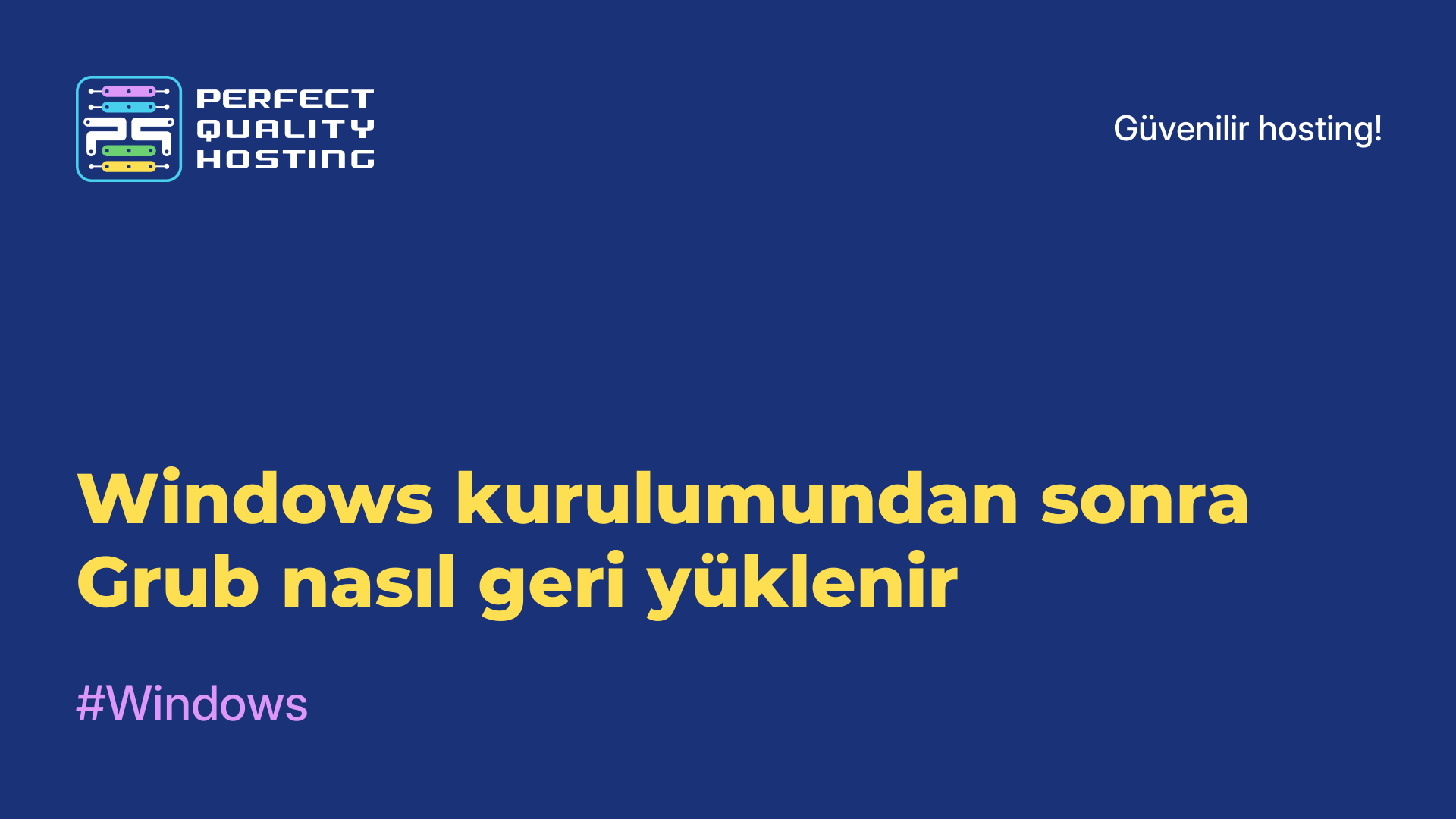 Windows kurulumundan sonra Grub nasıl geri yüklenir