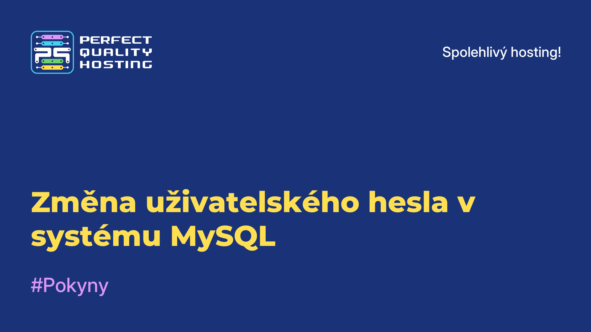 Změna uživatelského hesla v systému MySQL