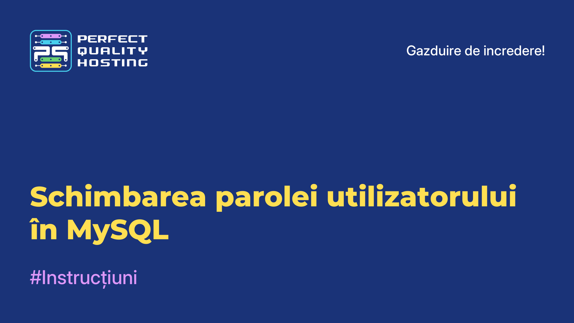 Schimbarea parolei utilizatorului în MySQL