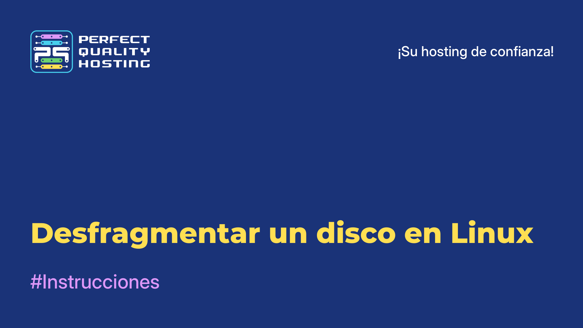 Desfragmentar un disco en Linux