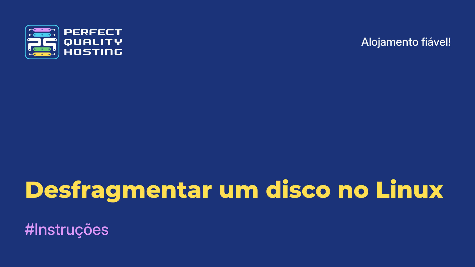 Desfragmentar um disco no Linux