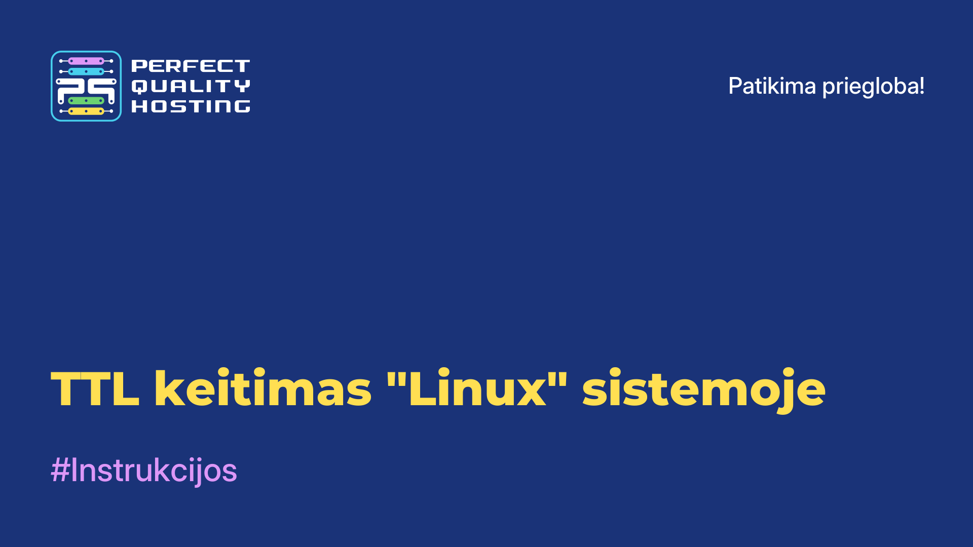 TTL keitimas "Linux" sistemoje