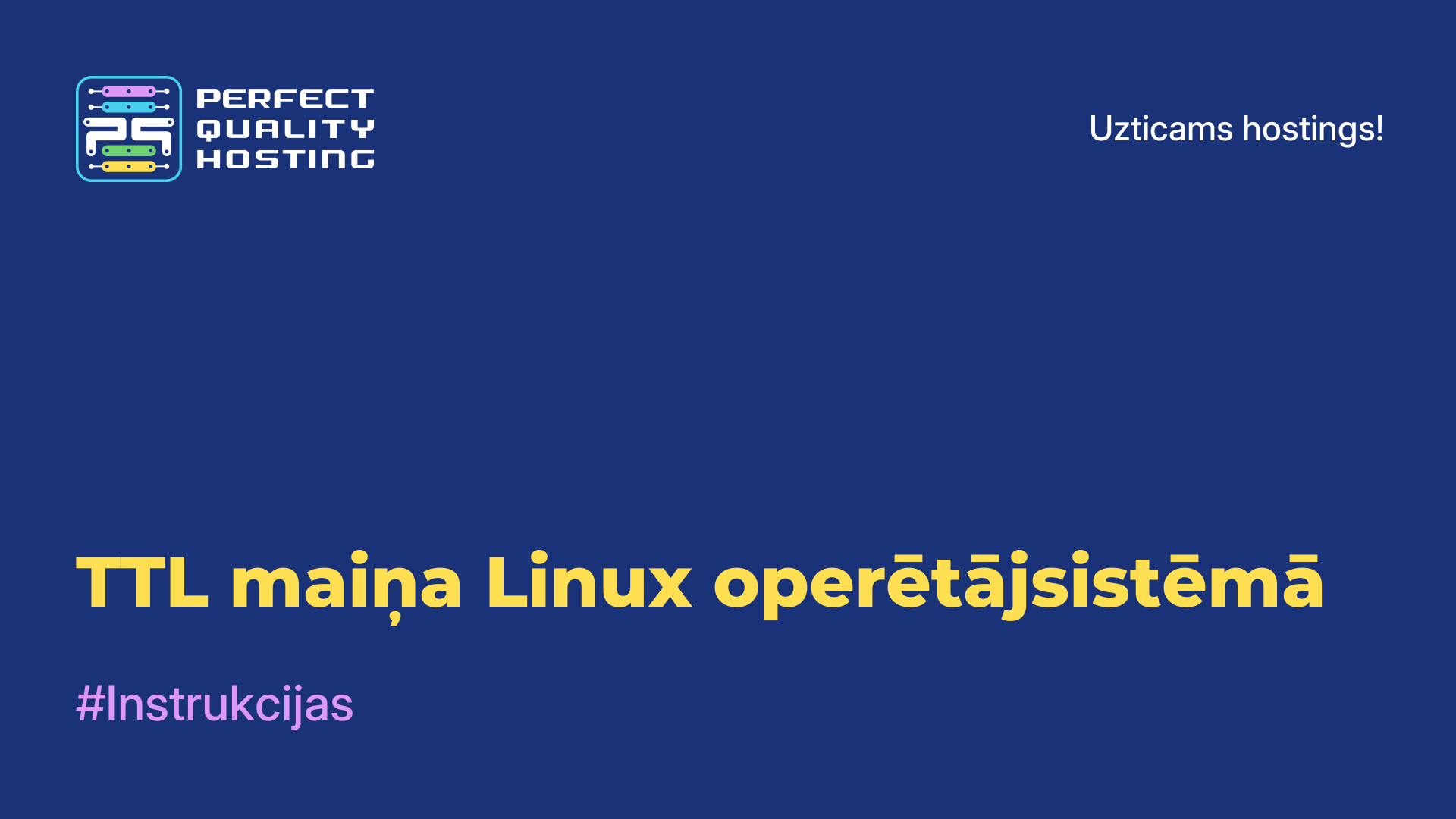 TTL maiņa Linux operētājsistēmā