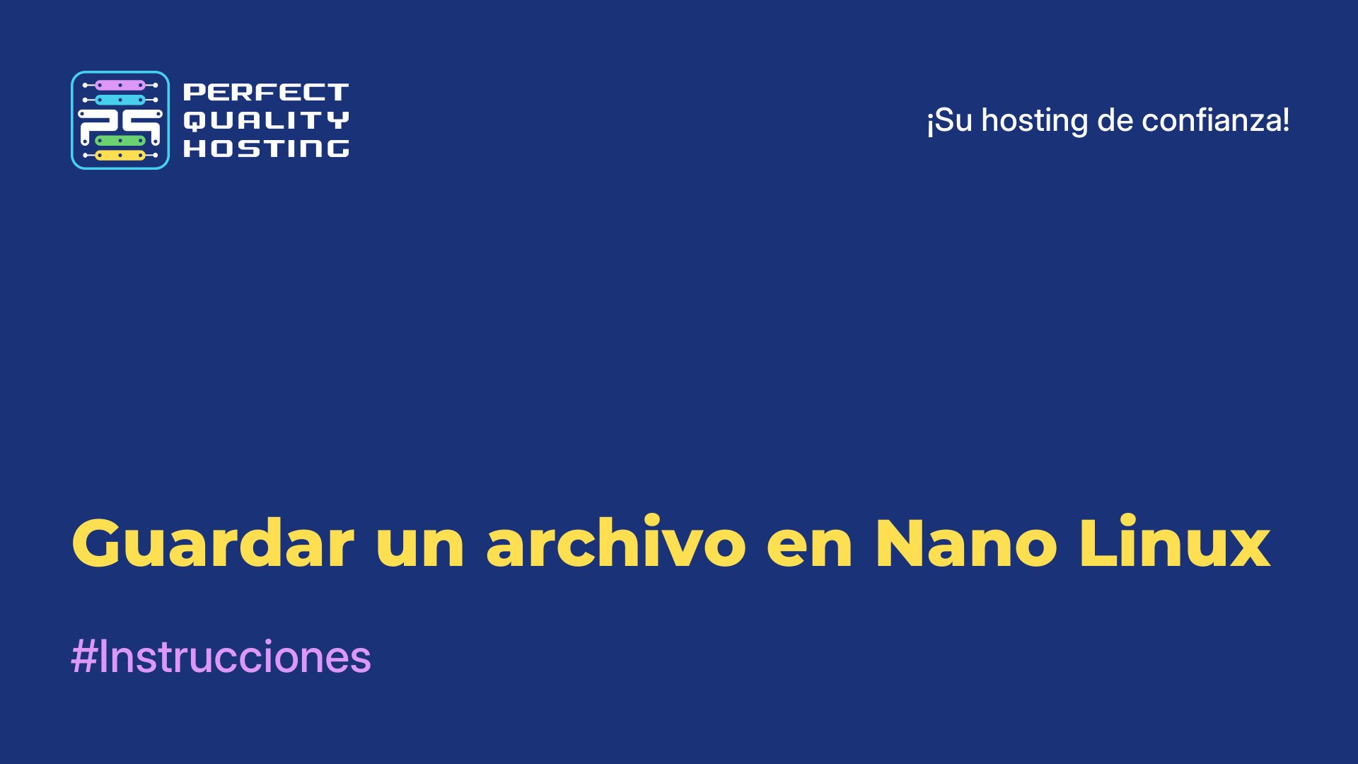 Guardar un archivo en Nano Linux