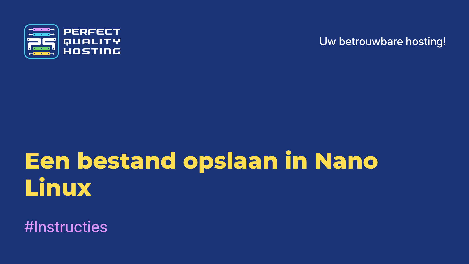 Een bestand opslaan in Nano Linux