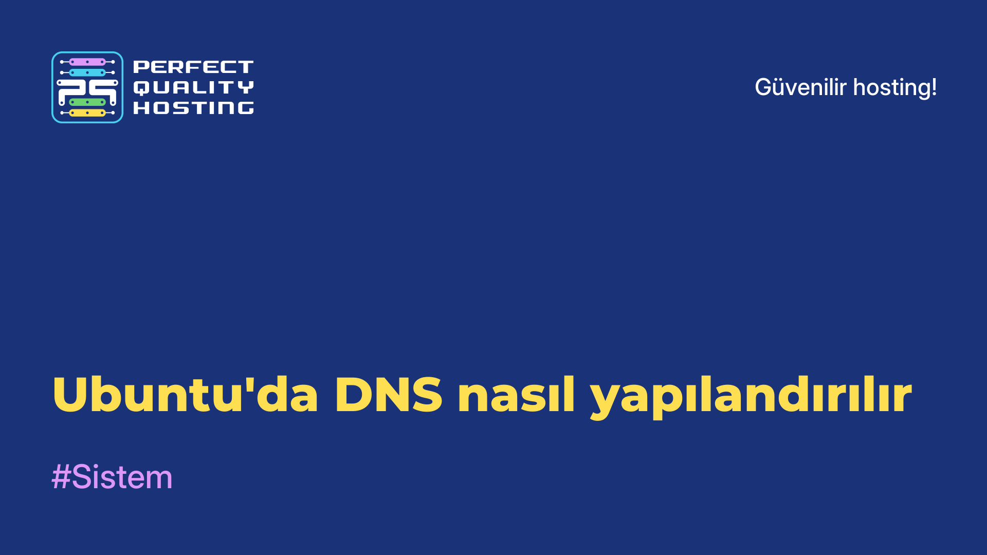 Ubuntu'da DNS nasıl yapılandırılır