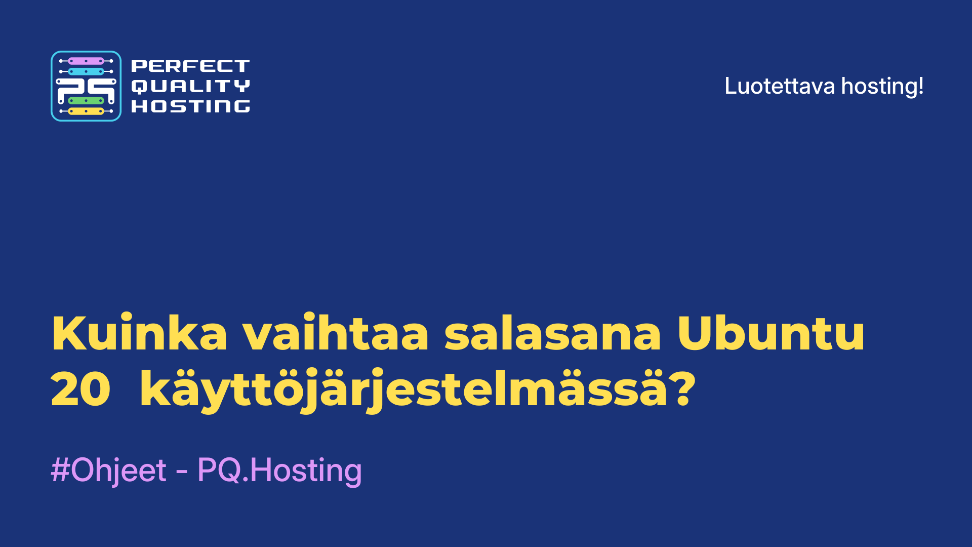 Kuinka vaihtaa salasana Ubuntu 20 -käyttöjärjestelmässä?