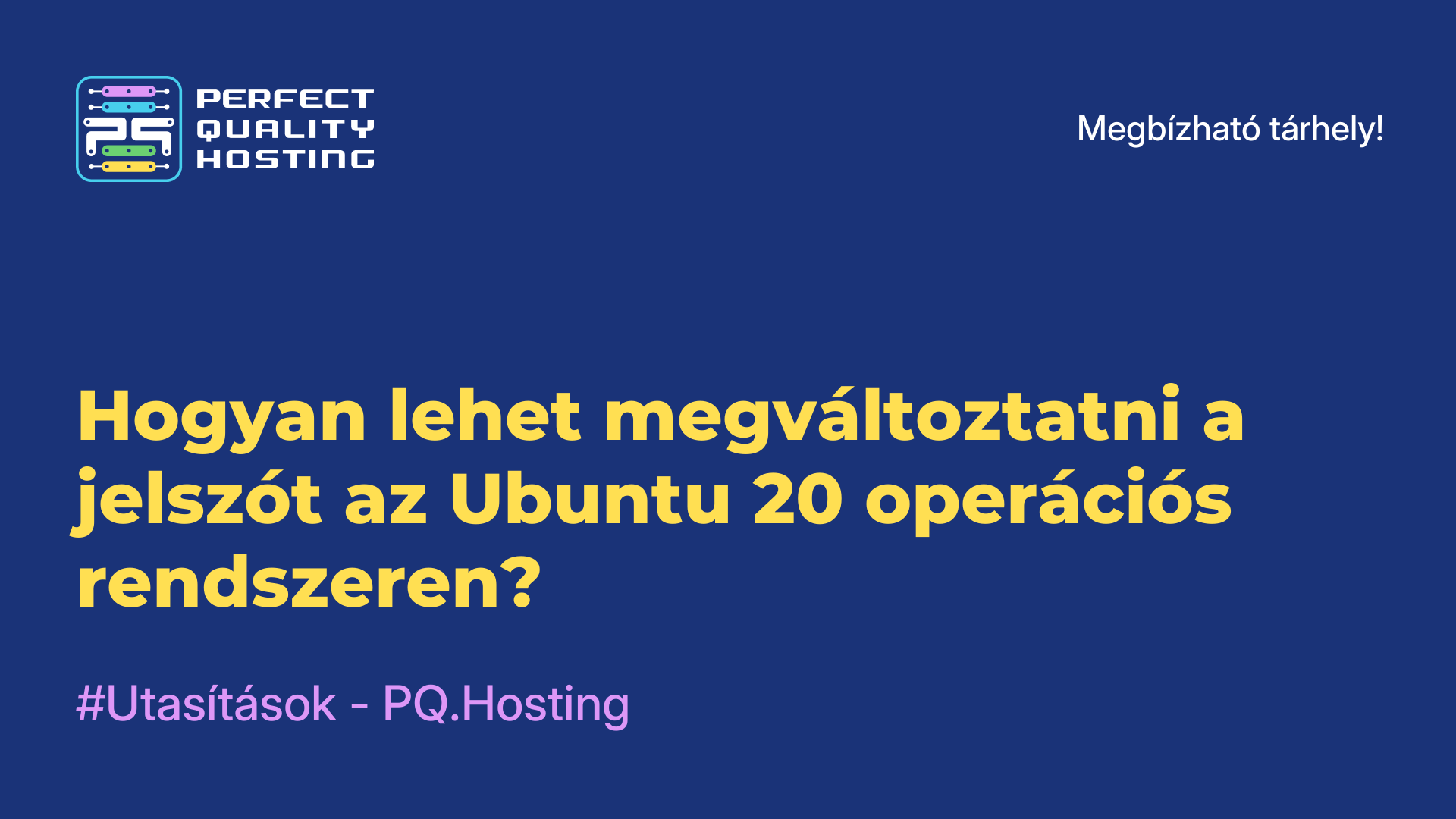 Hogyan lehet megváltoztatni a jelszót az Ubuntu 20 operációs rendszeren?