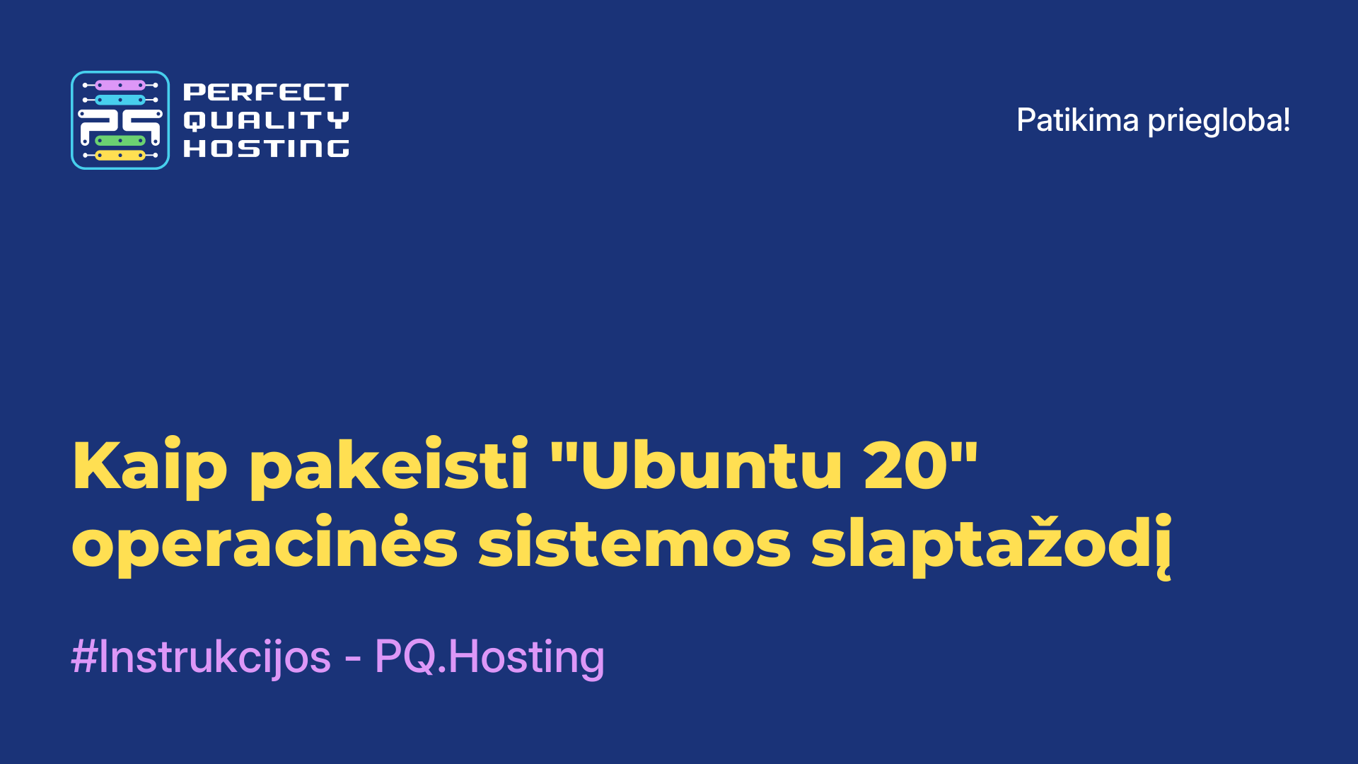 Kaip pakeisti "Ubuntu 20" operacinės sistemos slaptažodį