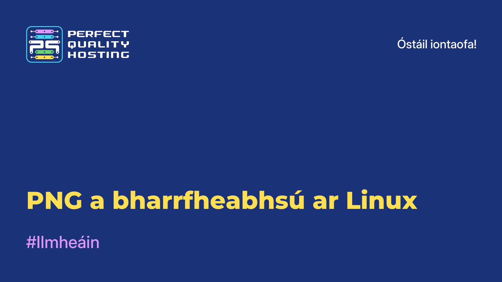 PNG a bharrfheabhsú ar Linux