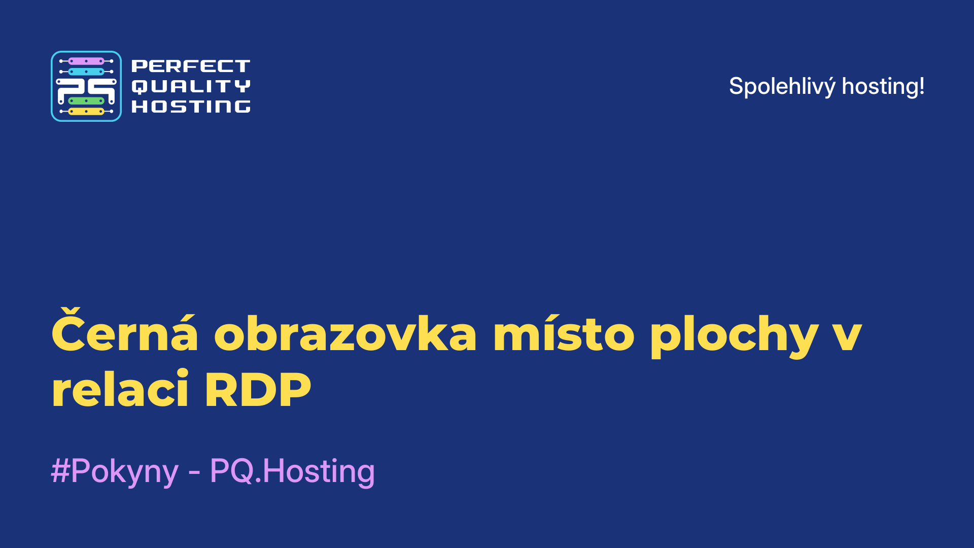 Černá obrazovka místo plochy v relaci RDP