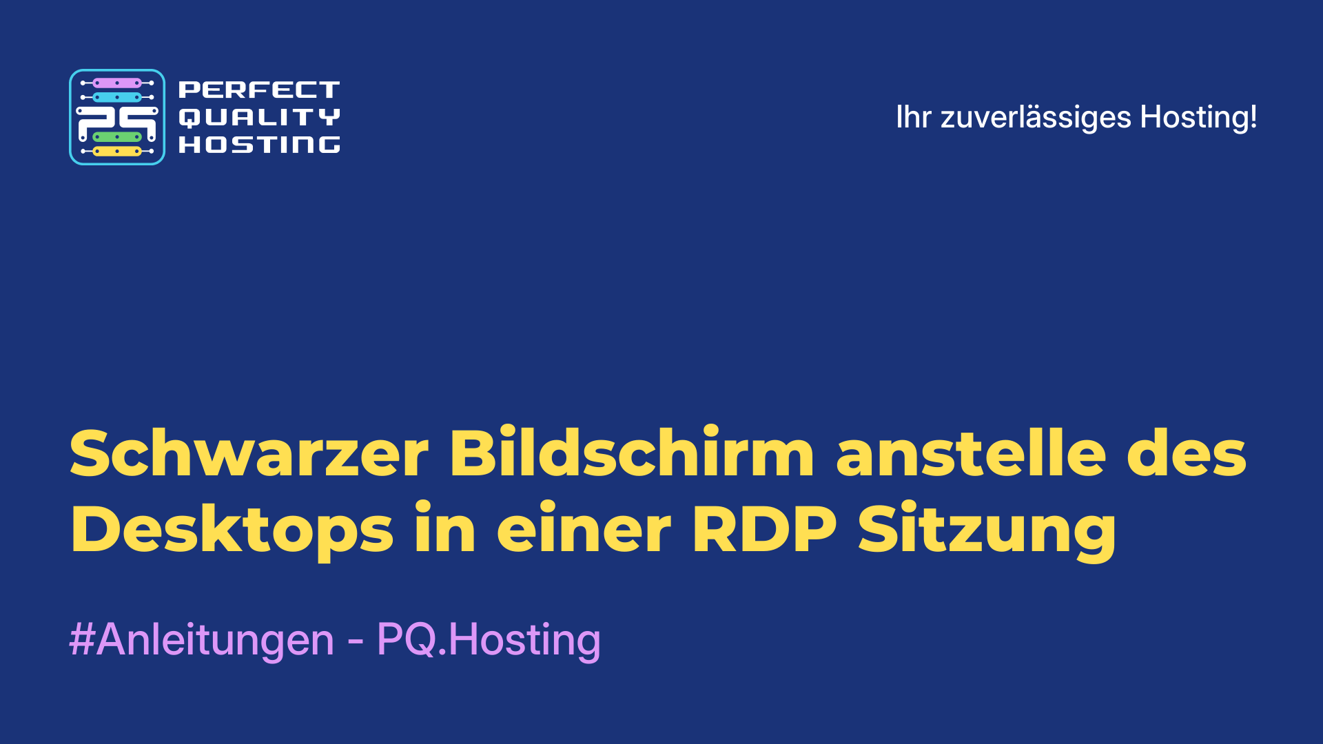 Schwarzer Bildschirm anstelle des Desktops in einer RDP-Sitzung