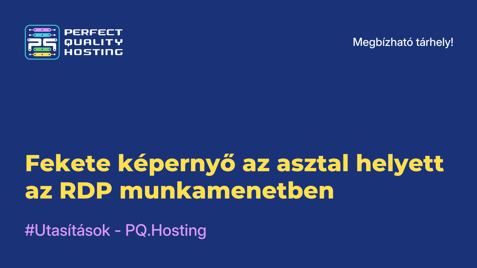 Fekete képernyő az asztal helyett az RDP munkamenetben