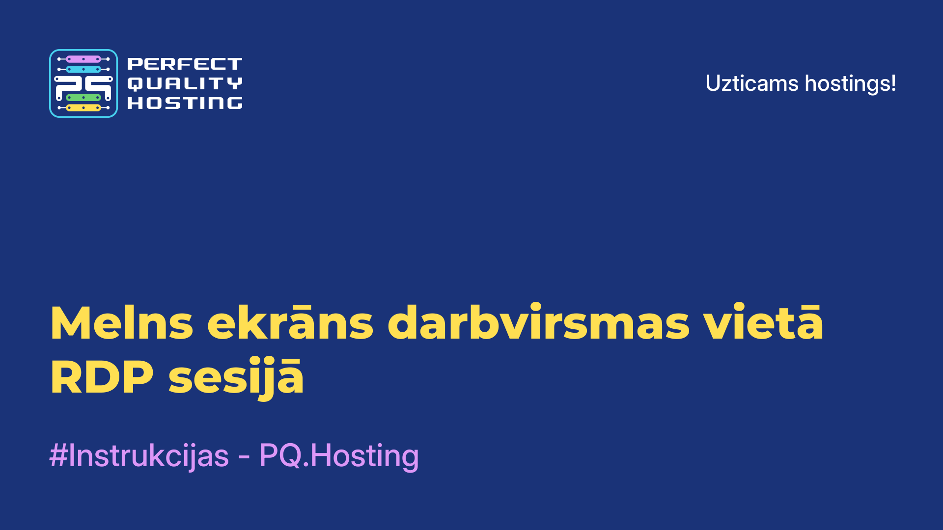 Melns ekrāns darbvirsmas vietā RDP sesijā