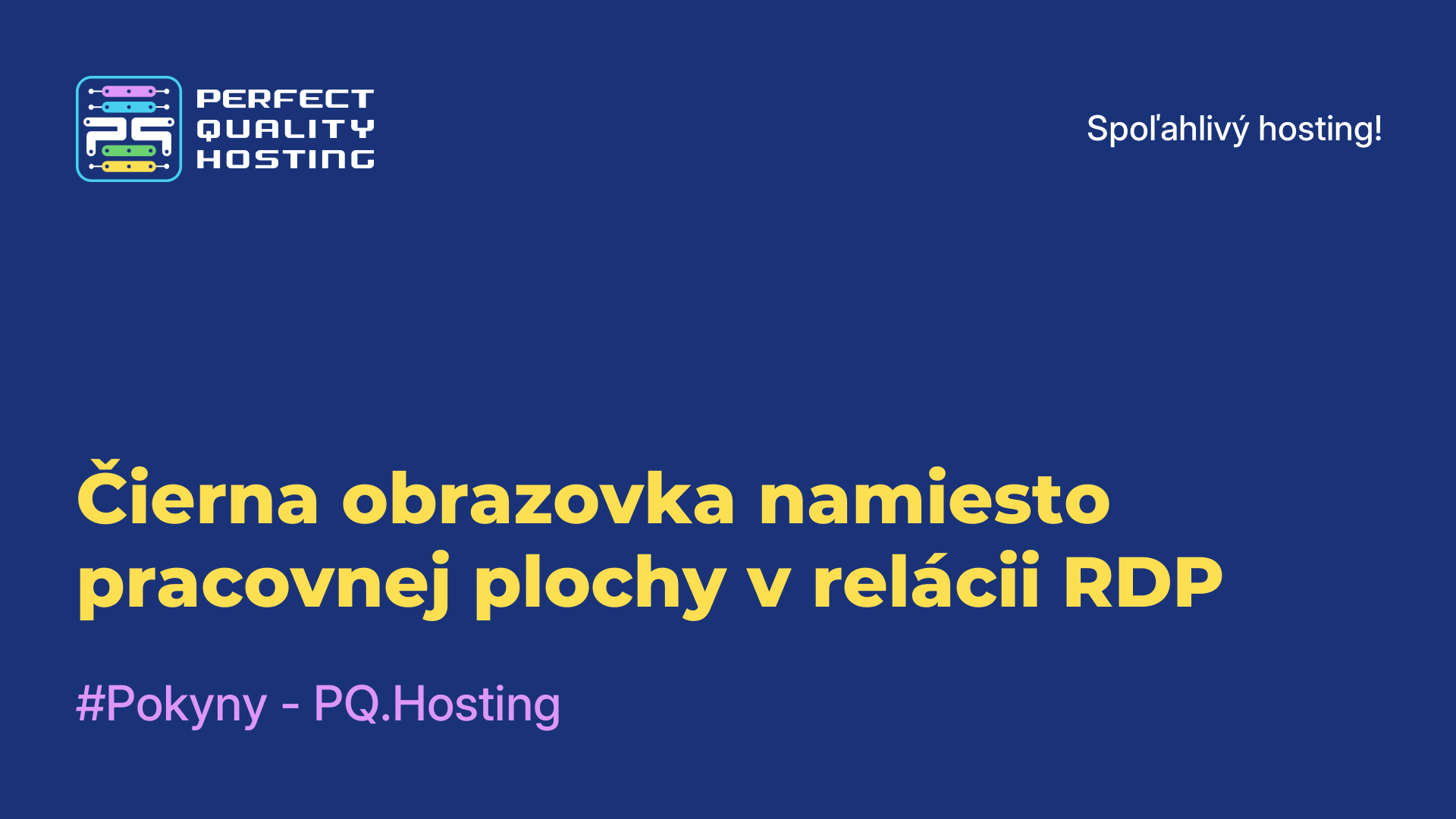 Čierna obrazovka namiesto pracovnej plochy v relácii RDP