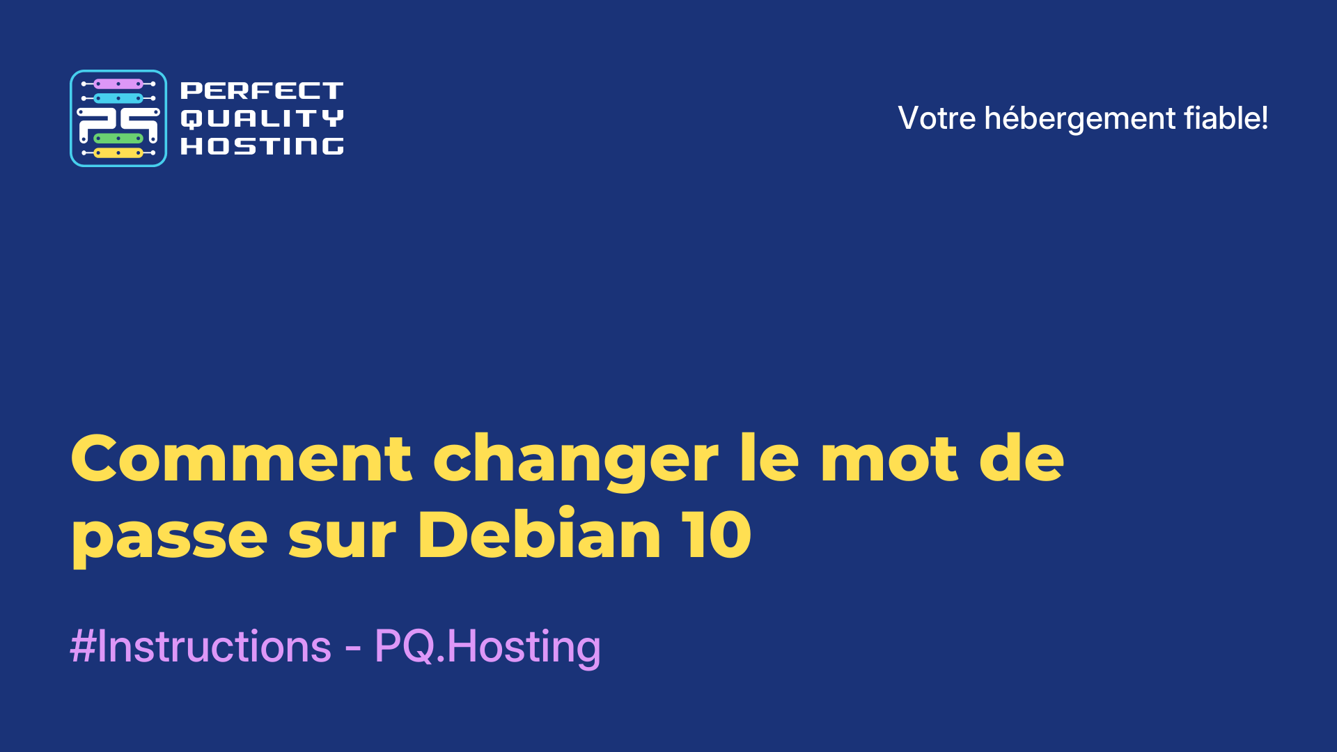 Comment changer le mot de passe sur Debian 10