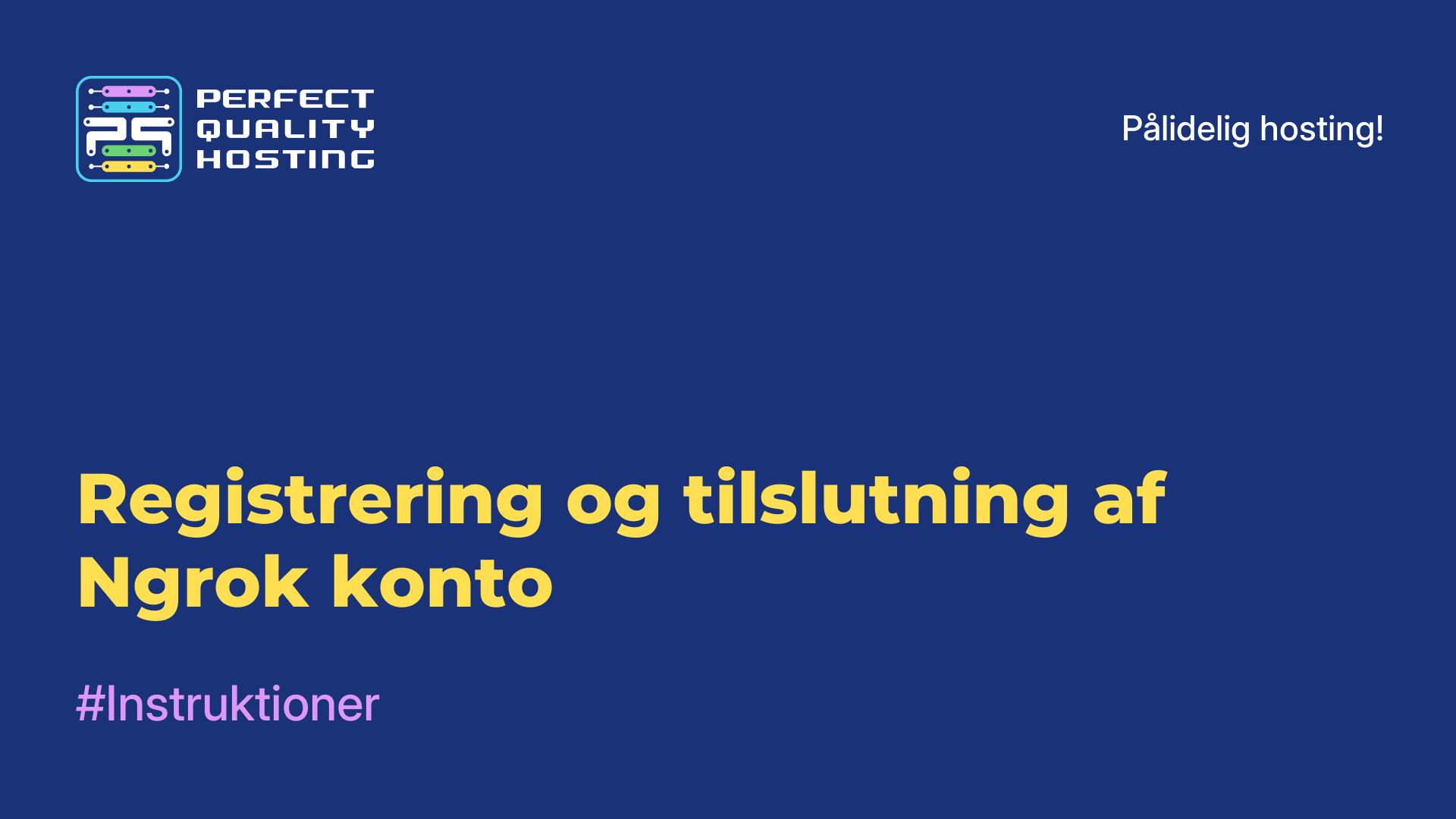 Registrering og tilslutning af Ngrok-konto