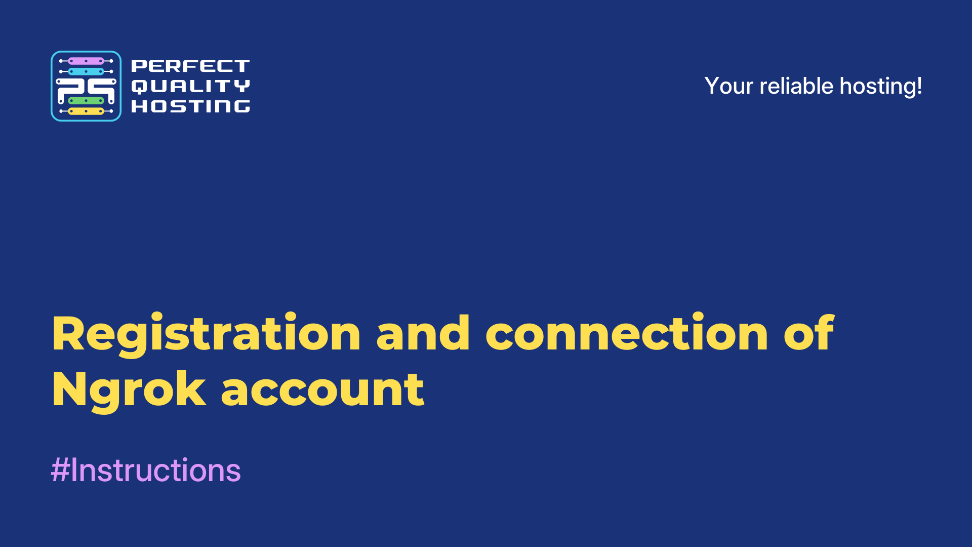 Registration and connection of Ngrok account