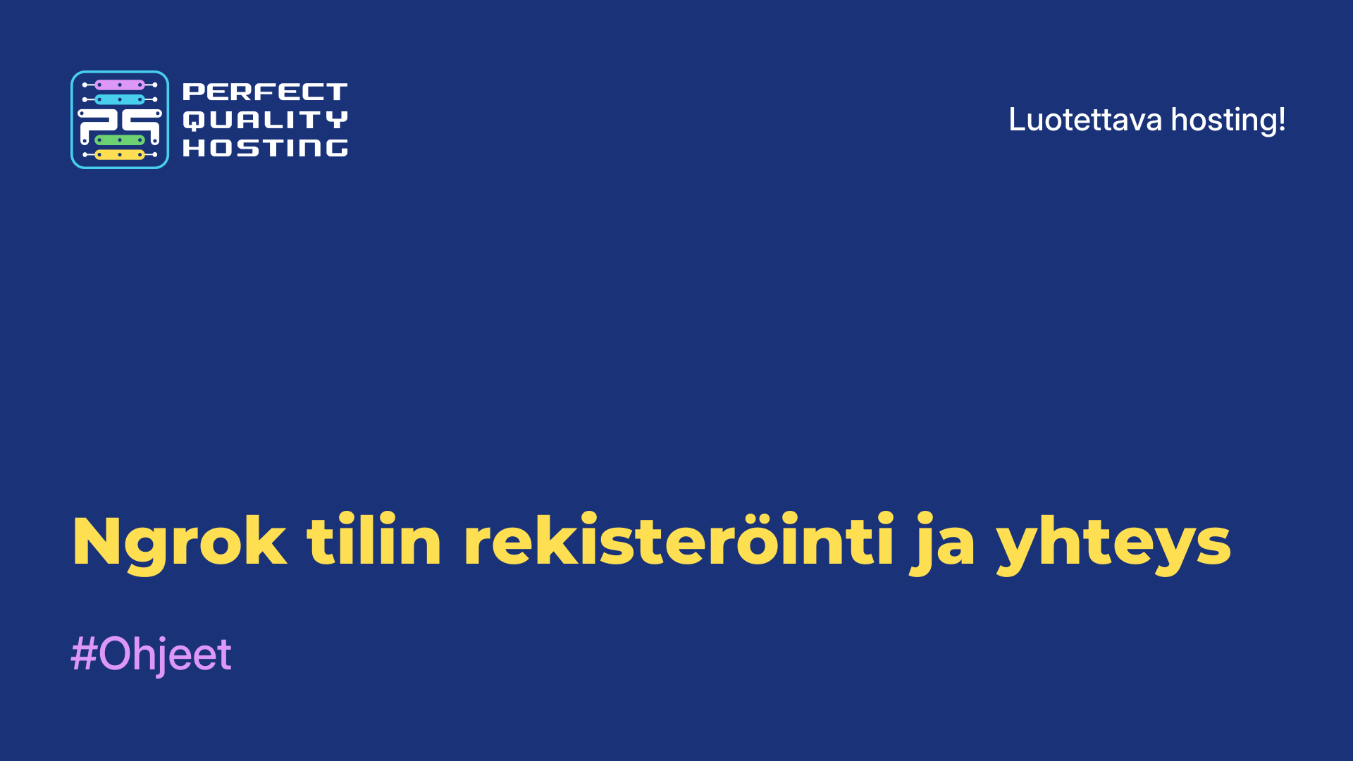 Ngrok-tilin rekisteröinti ja yhteys