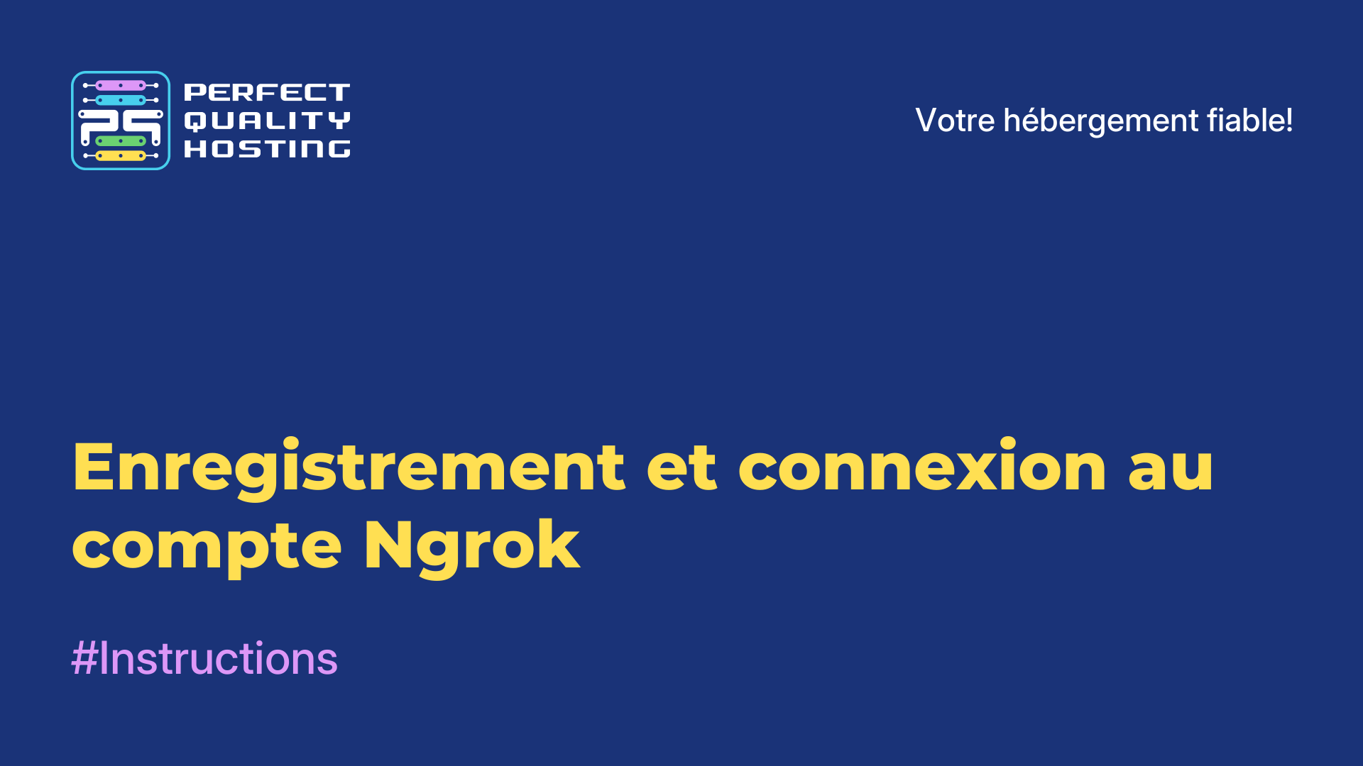 Enregistrement et connexion au compte Ngrok