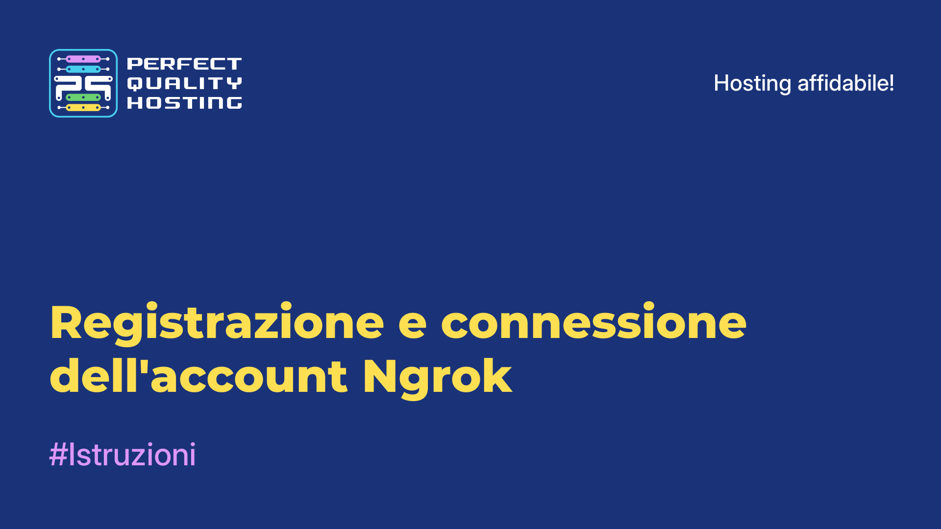 Registrazione e connessione dell'account Ngrok