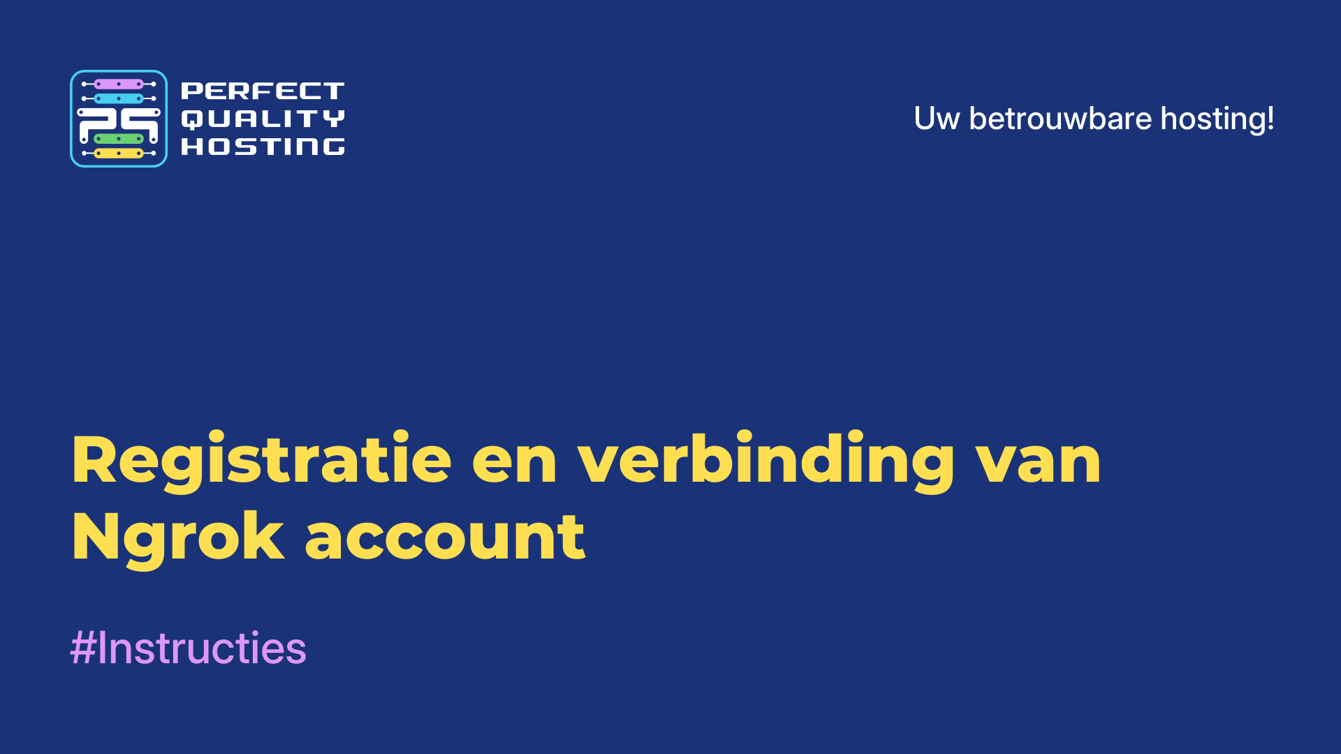 Registratie en verbinding van Ngrok-account