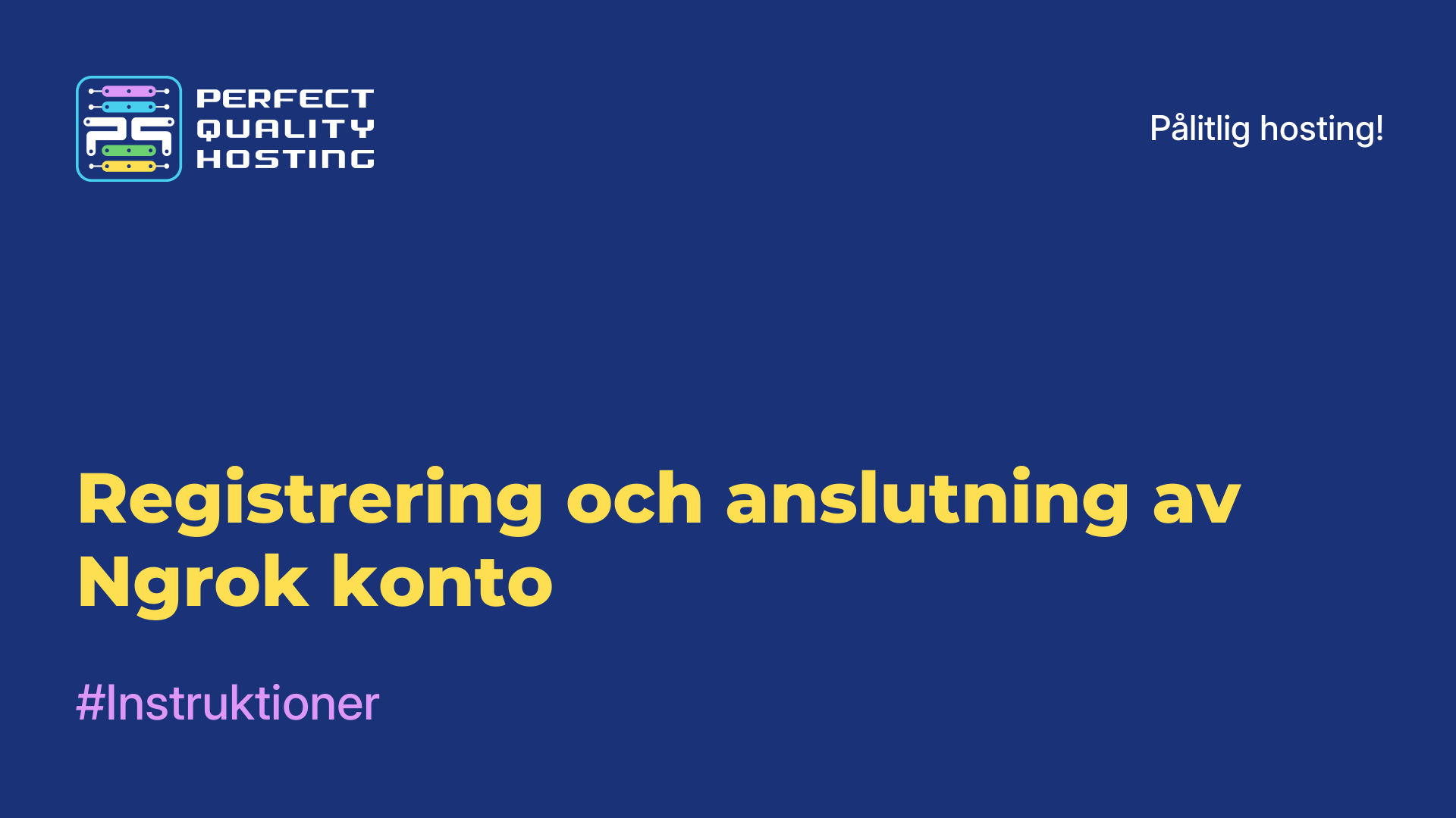 Registrering och anslutning av Ngrok-konto