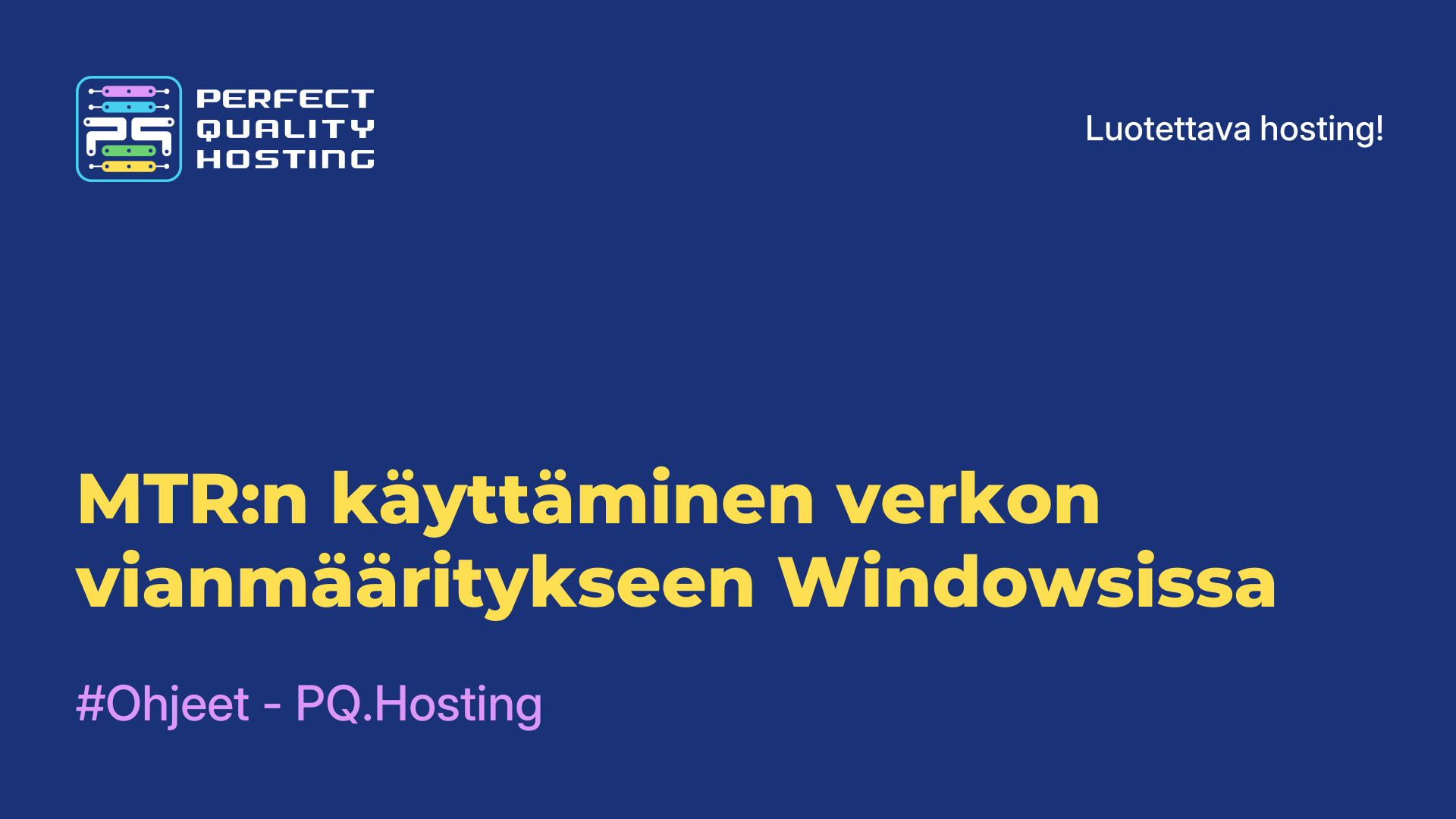 MTR:n käyttäminen verkon vianmääritykseen Windowsissa