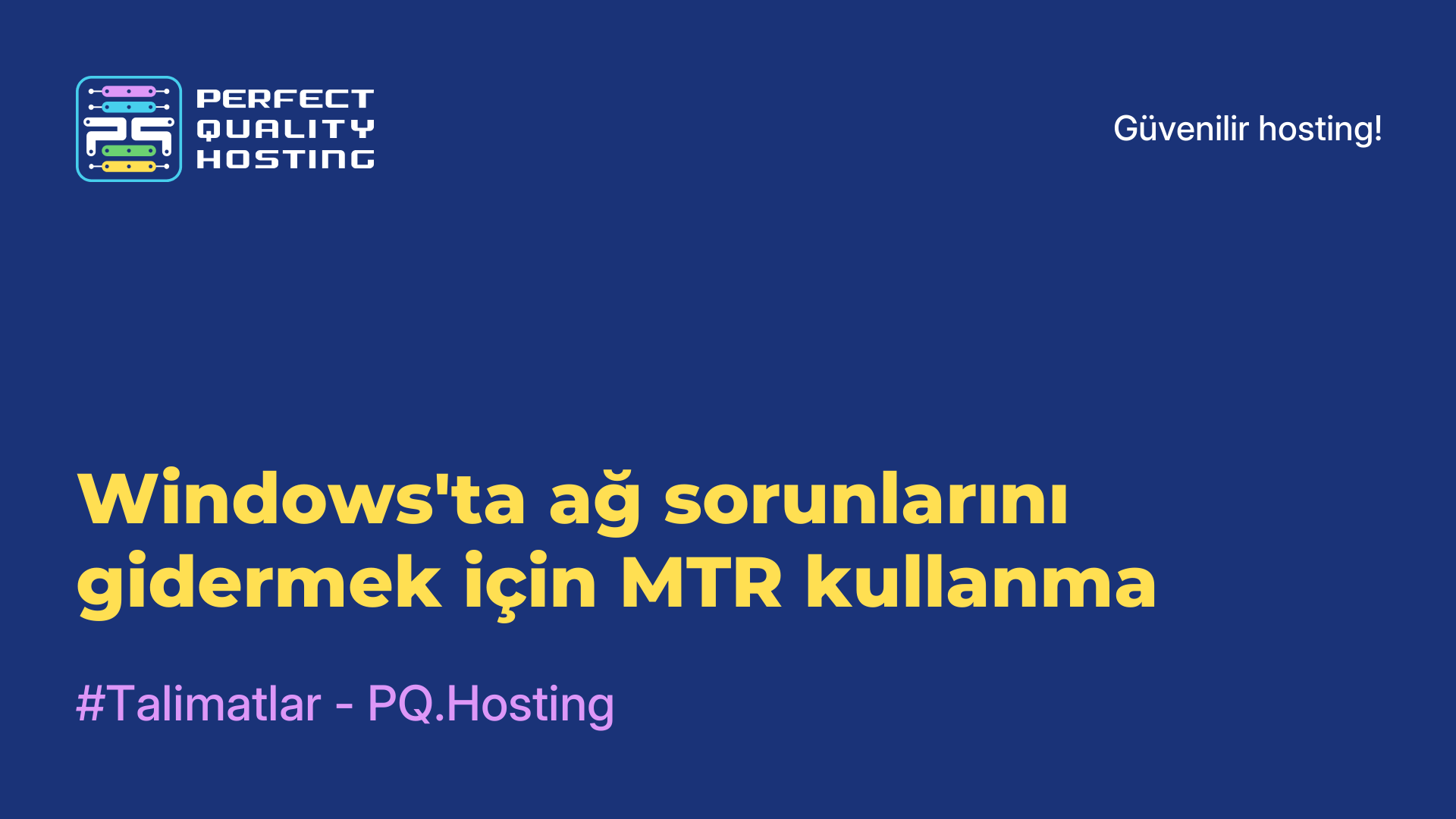 Windows'ta ağ sorunlarını gidermek için MTR kullanma