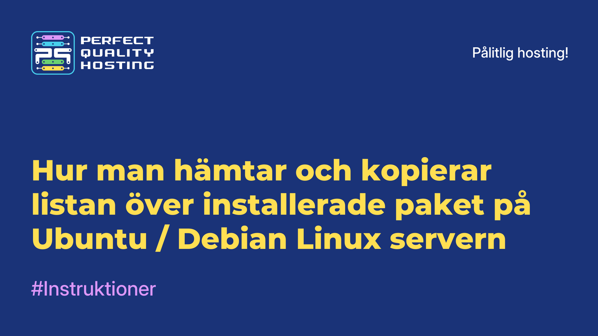 Hur man hämtar och kopierar listan över installerade paket på Ubuntu / Debian Linux-servern