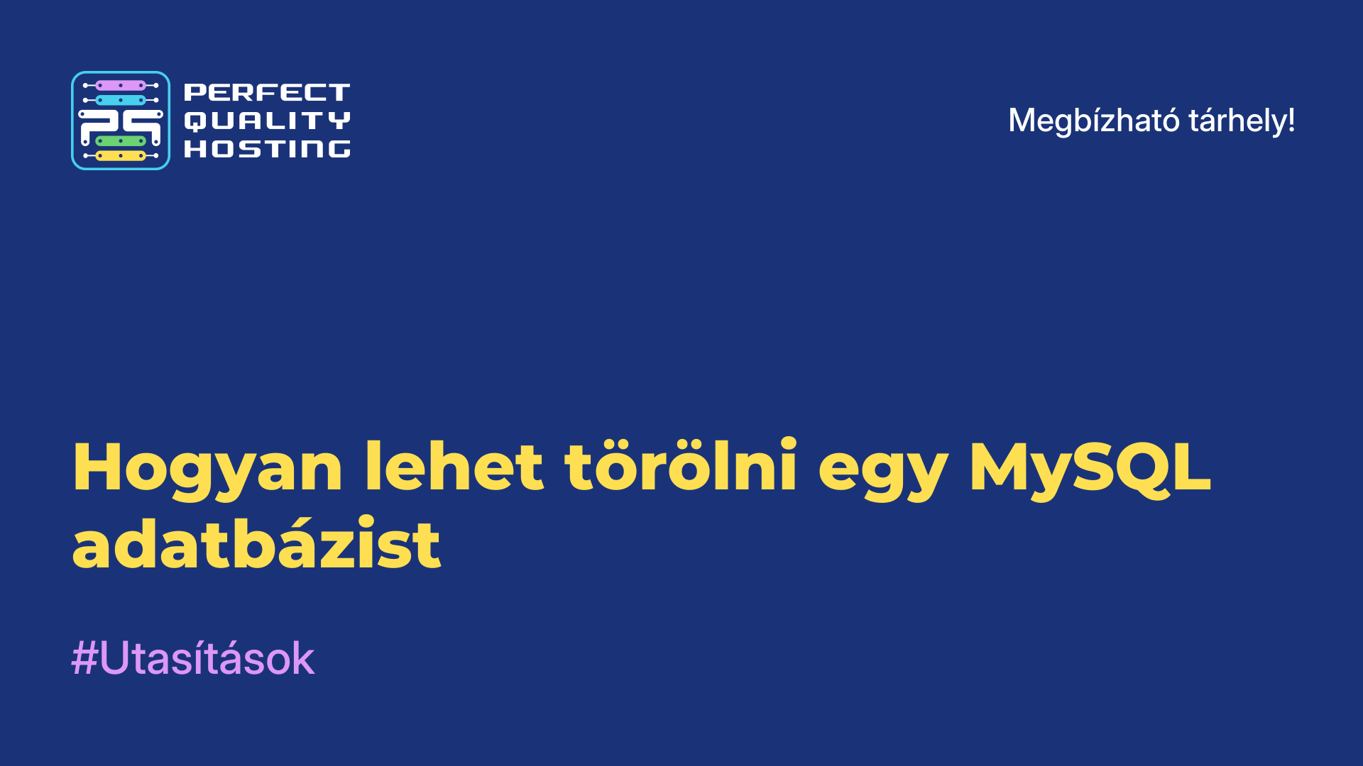 Hogyan lehet törölni egy MySQL adatbázist